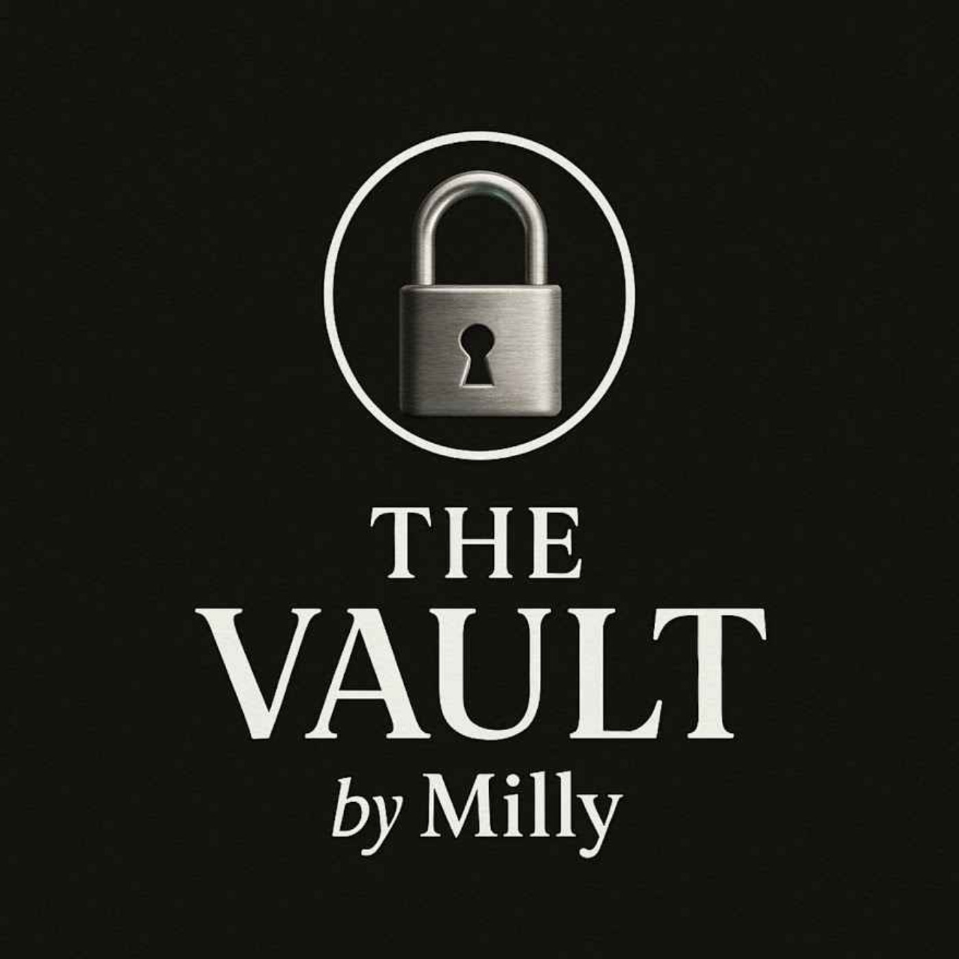 The Vault by Milly