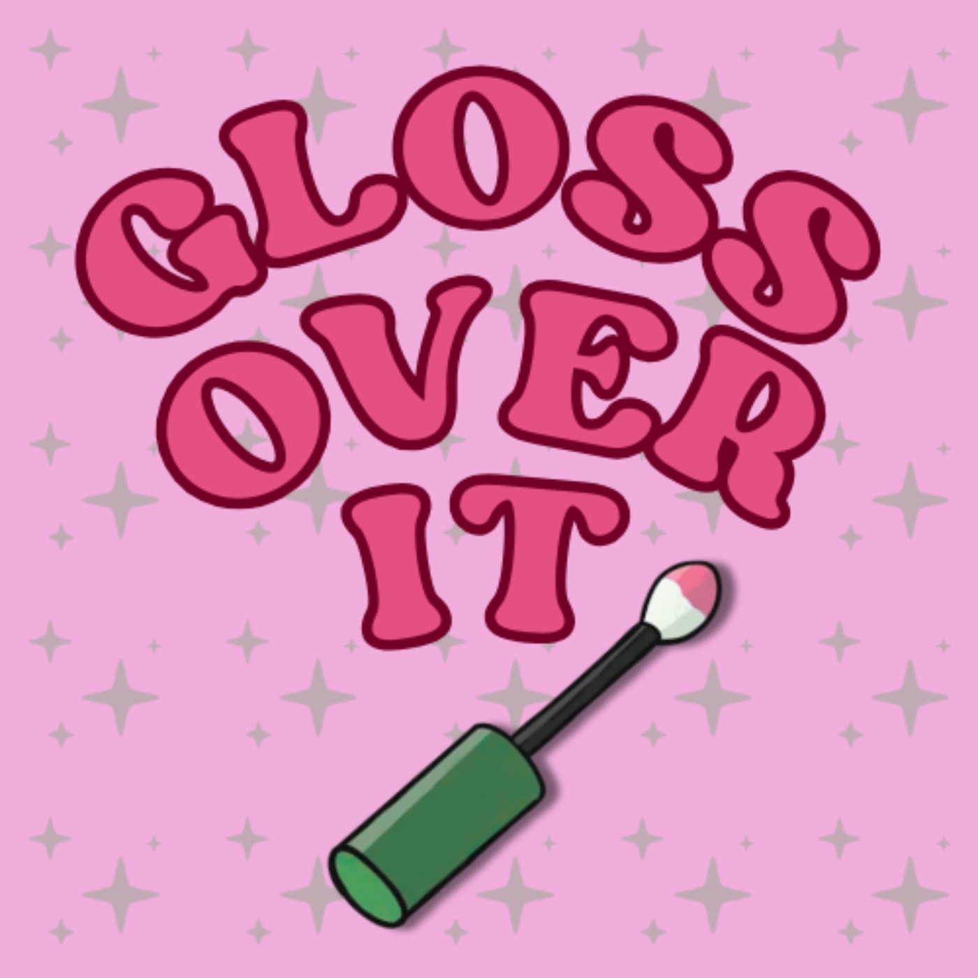 Gloss Over It podcast artwork