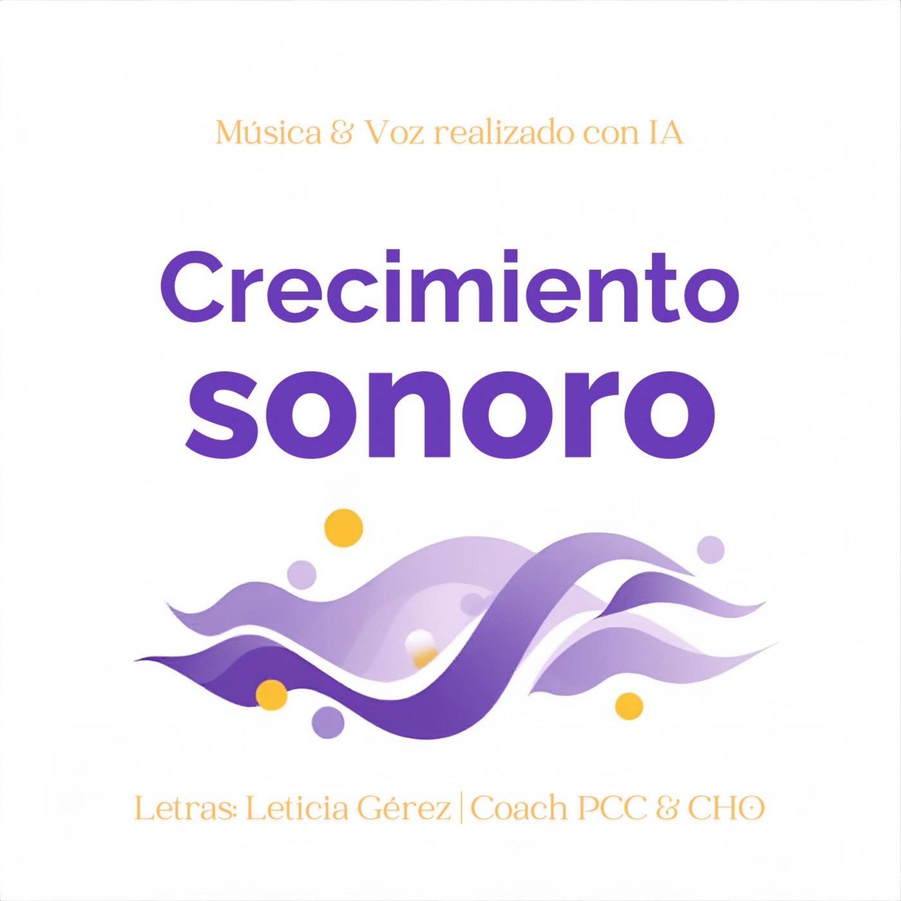 Crecimiento Sonoro | Leticia Gérez podcast artwork