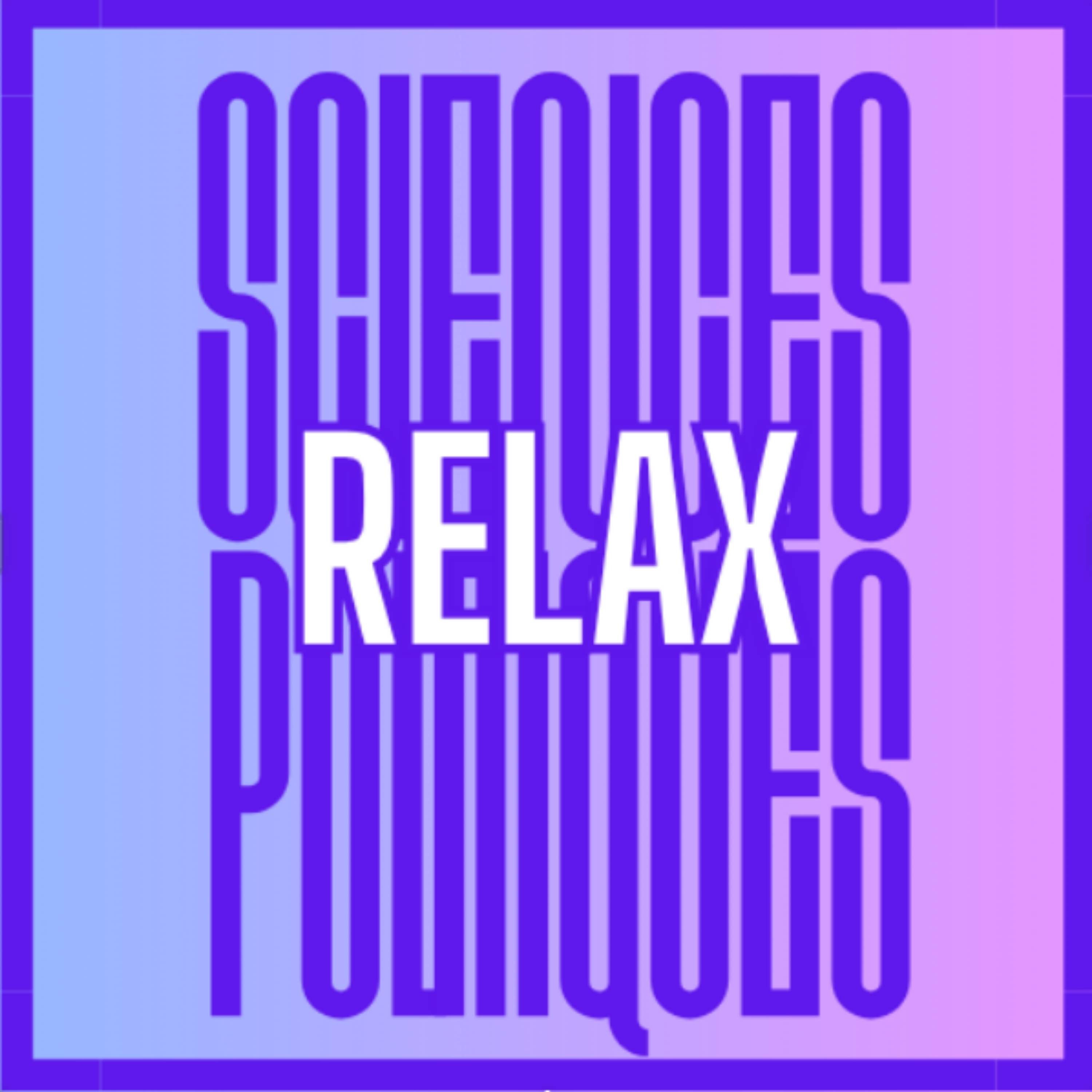 RELAX SCIENCES-POLITIQUES cover art