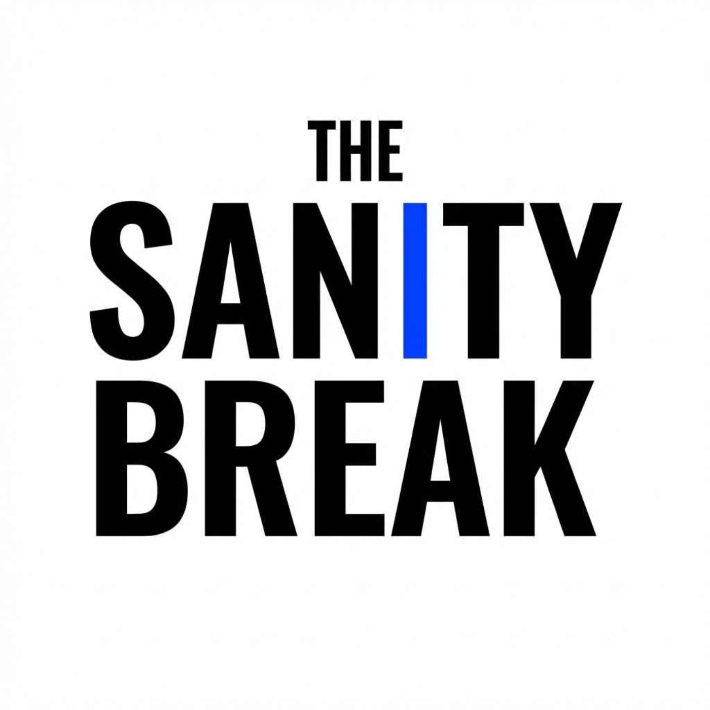 The Sanity Break Podcast cover art
