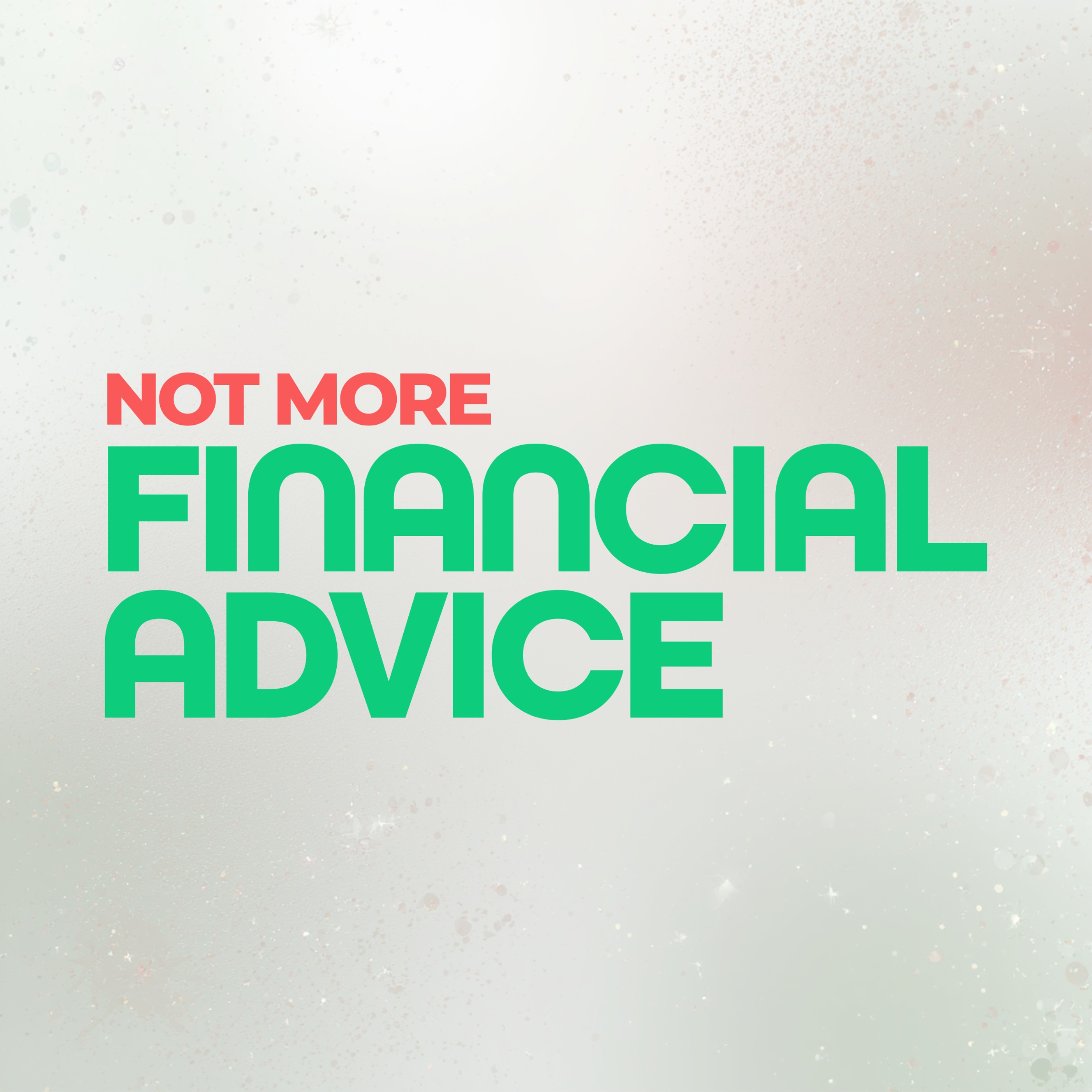 Not More Financial Advice cover art