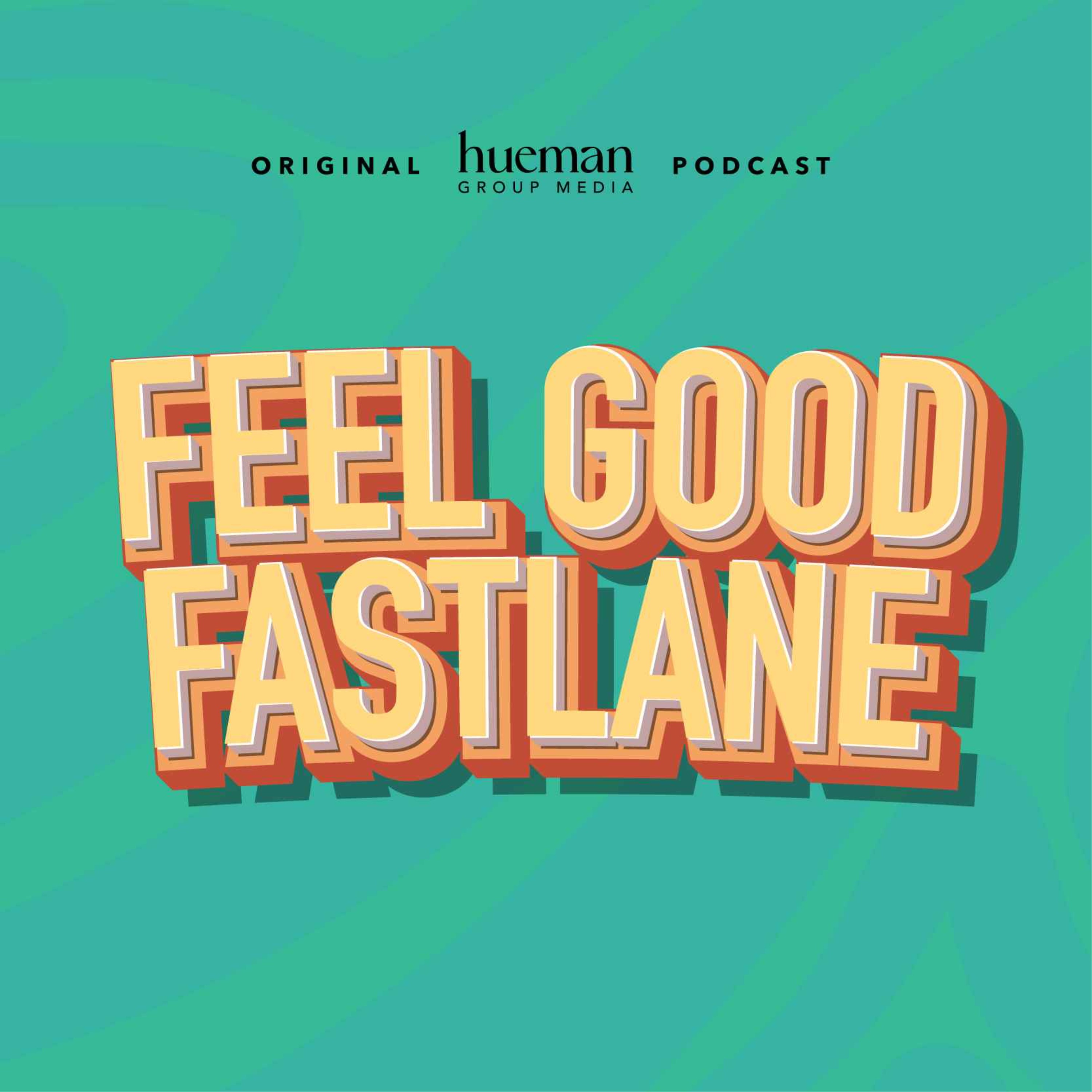 Feel Good Fastlane cover art