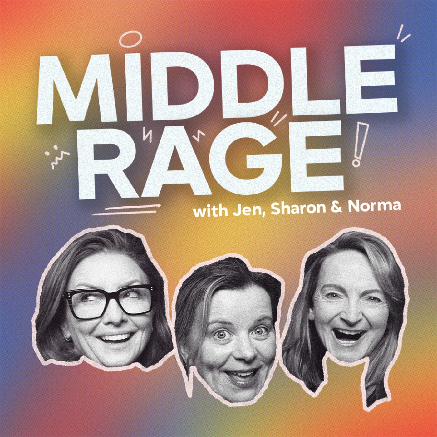 Middle Rage with Jen, Sharon & Norma cover art