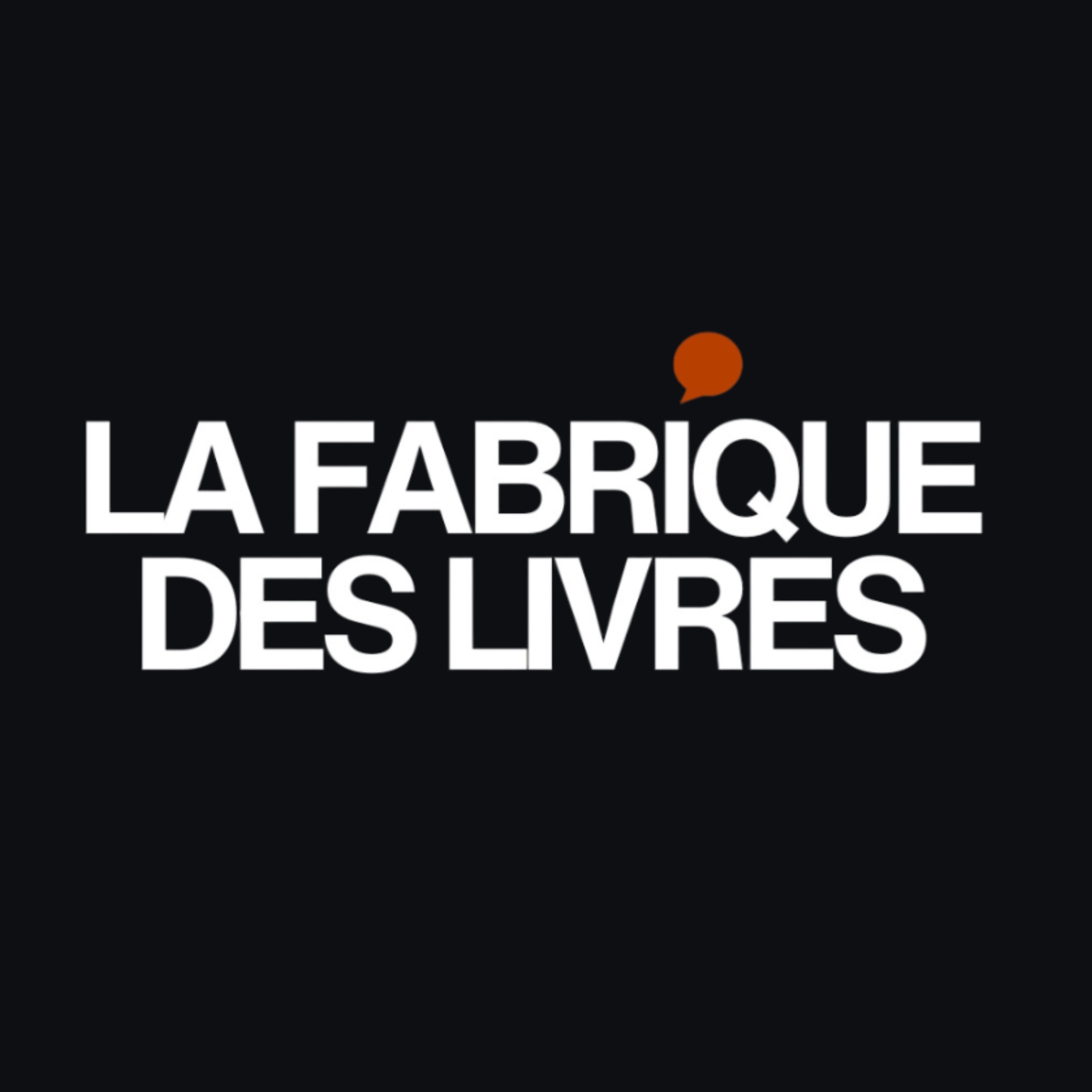 La Fabrique des Livres podcast artwork
