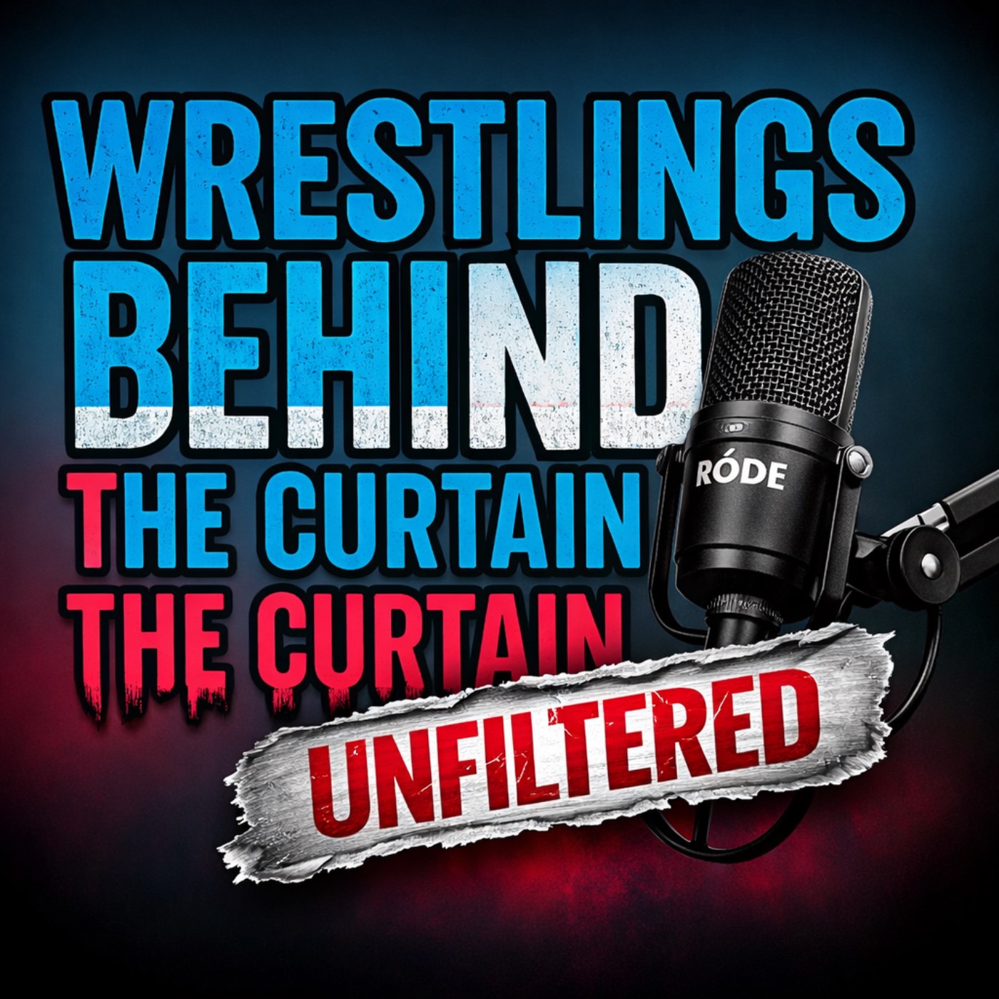 Wrestlings Behind The Curtain Unfiltered cover art