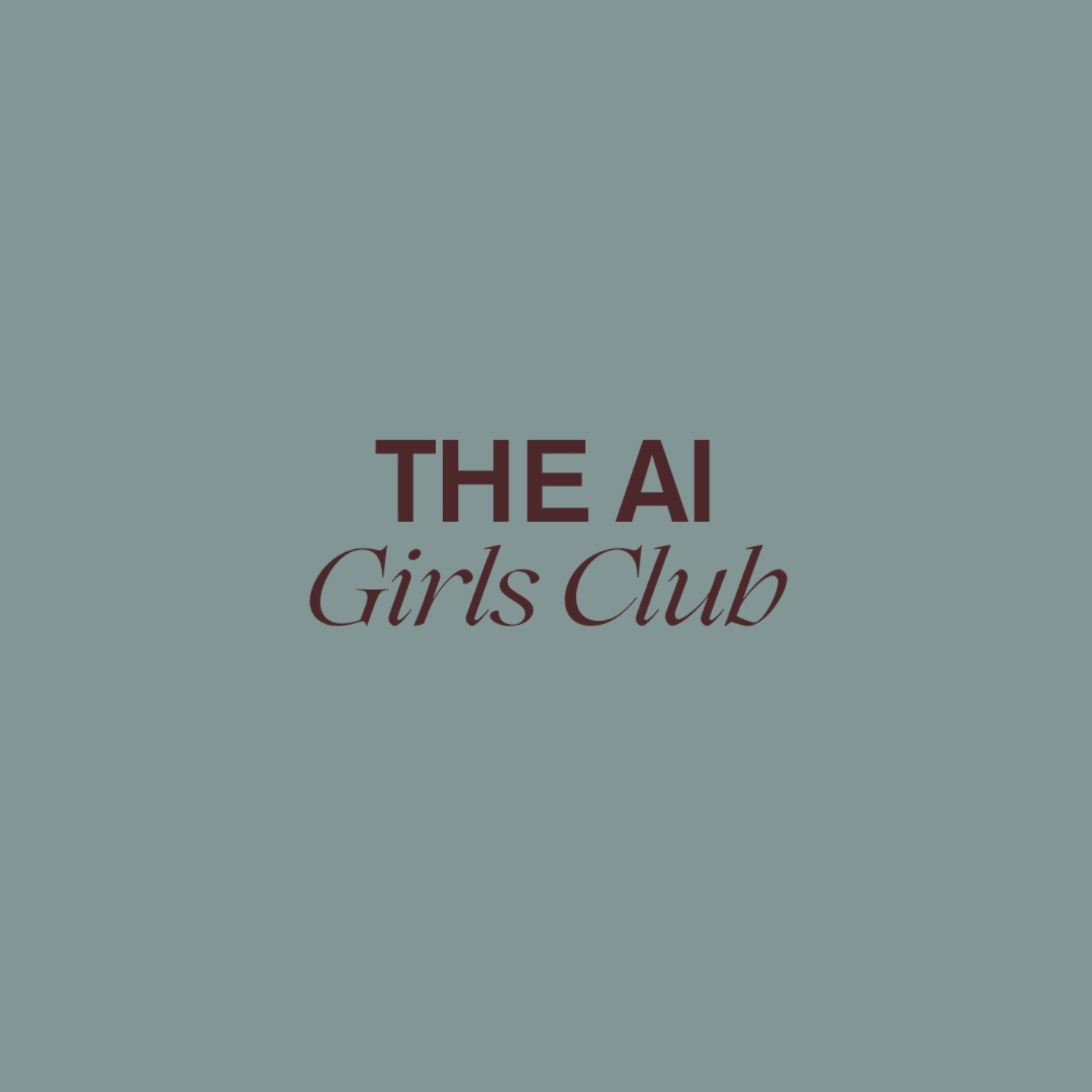 The AI Girls Club