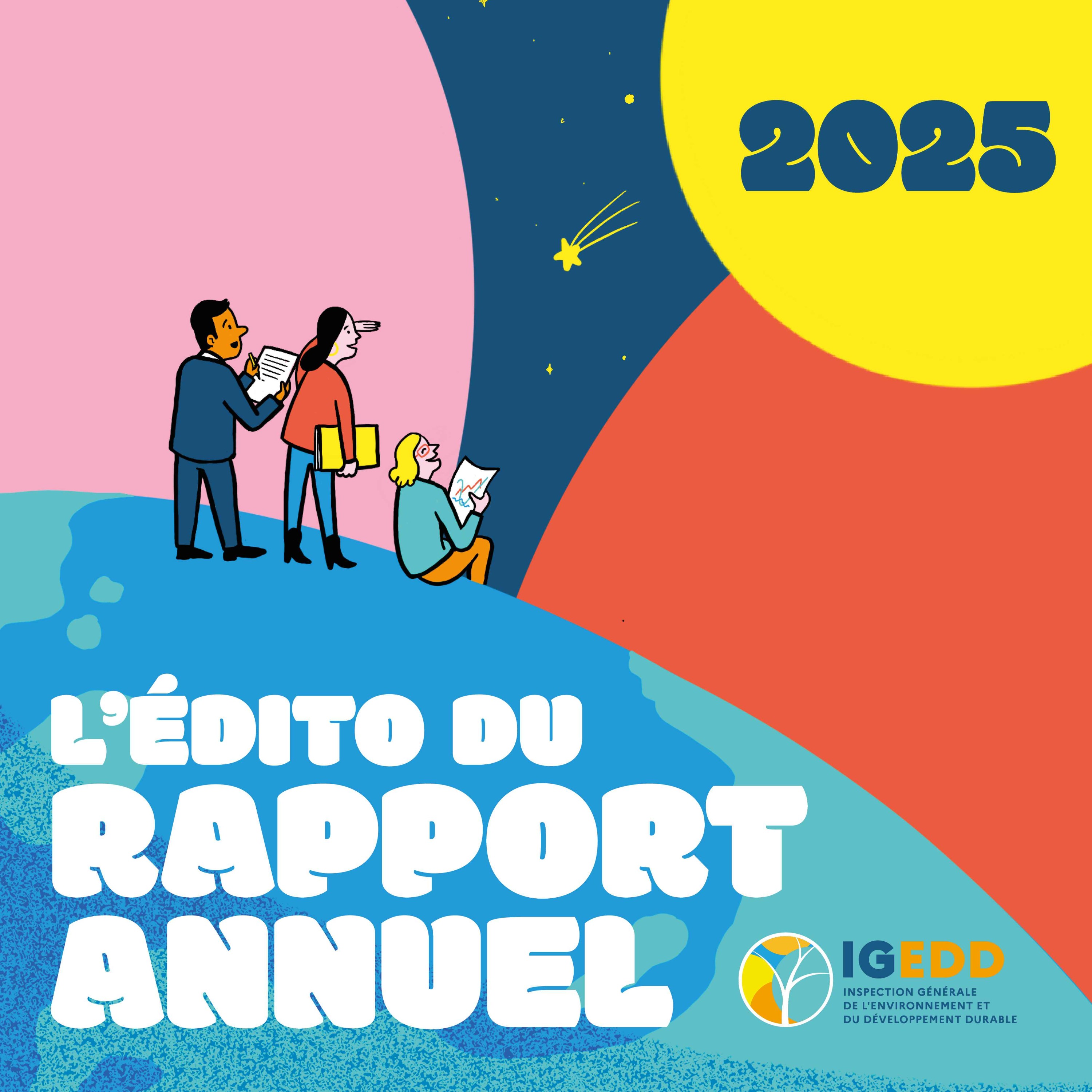 L'édito du Rapport Annuel de l'IGEDD 2025