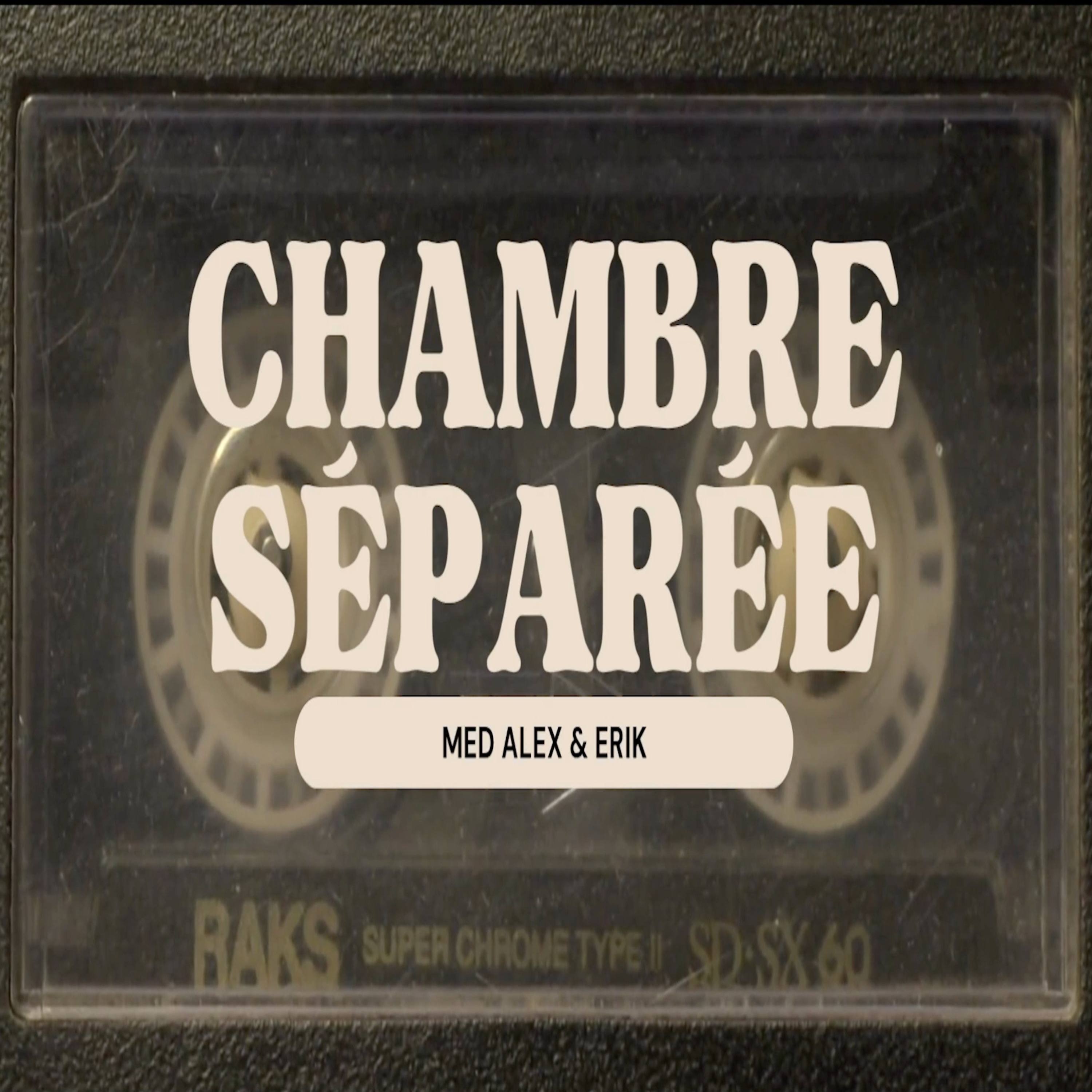 Chambre Separee