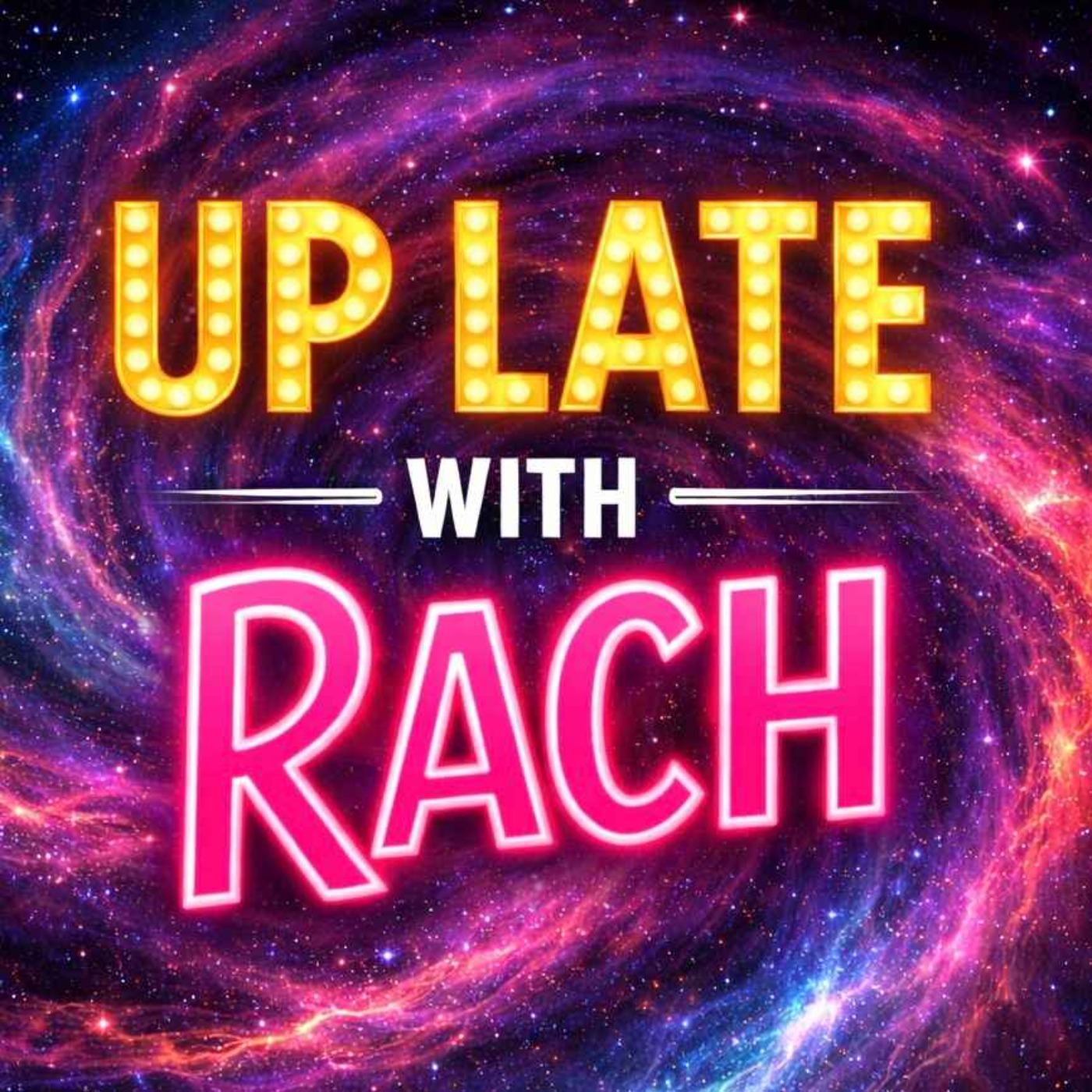 Up Late with Rach podcast artwork
