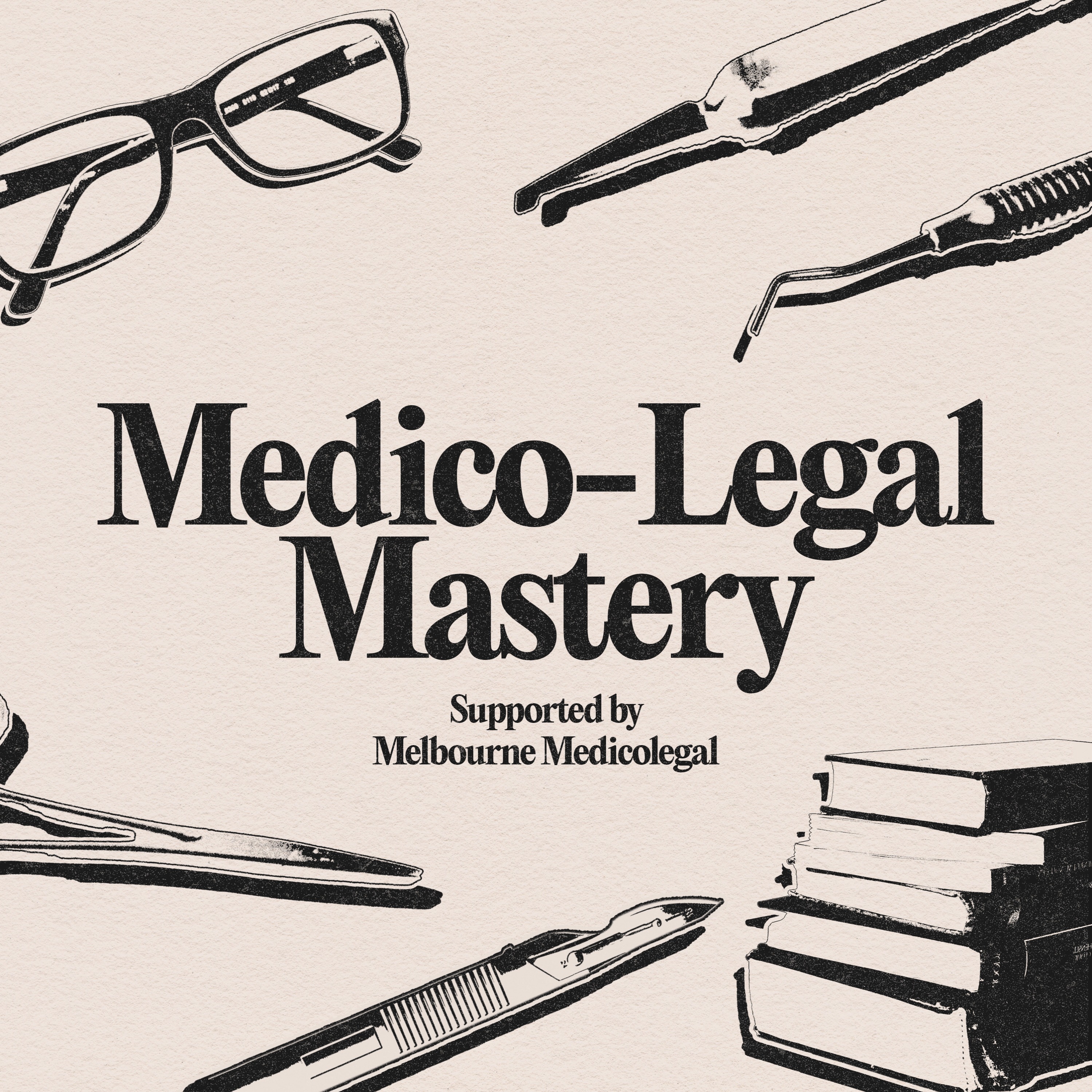 Medico-Legal Mastery