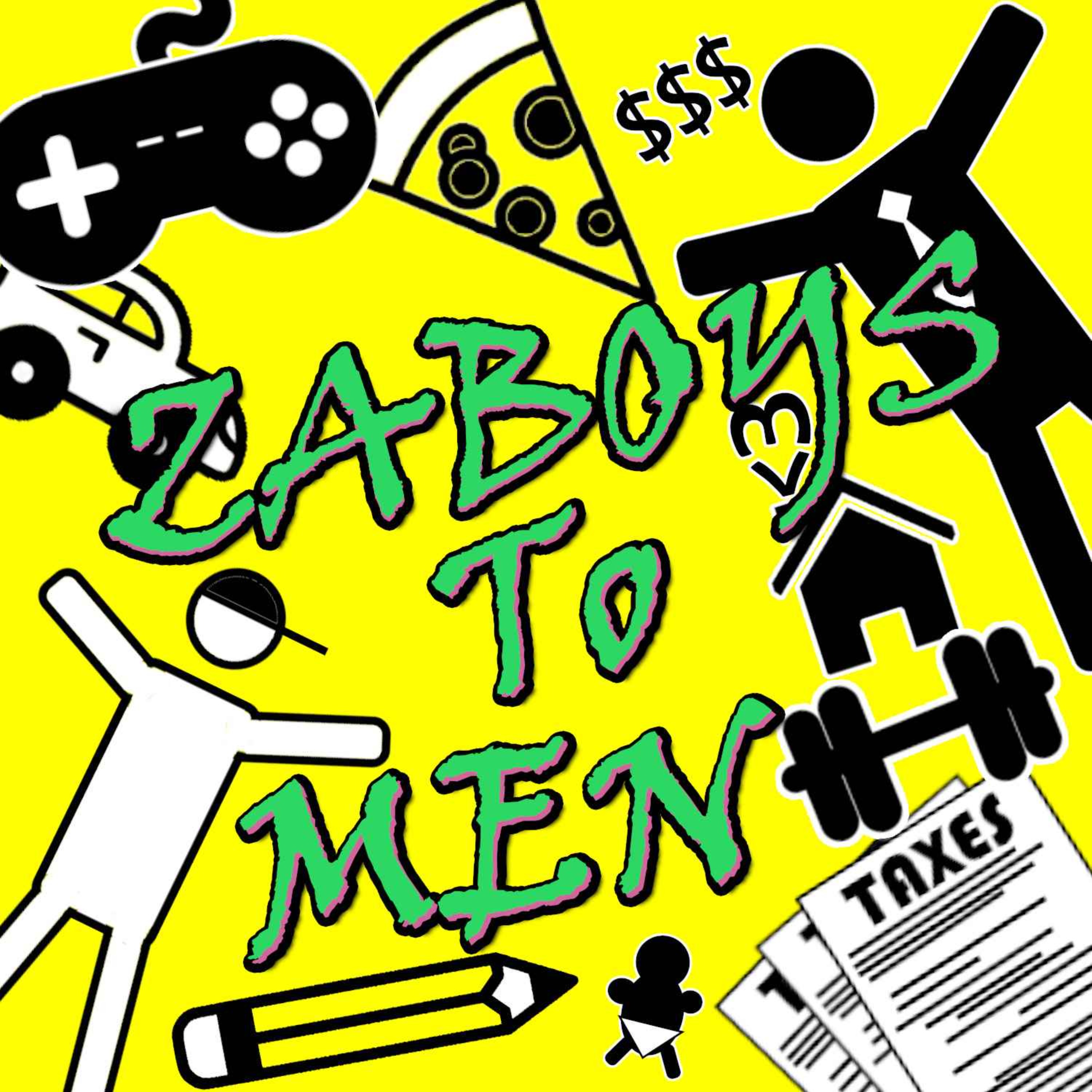 Zaboys to Men