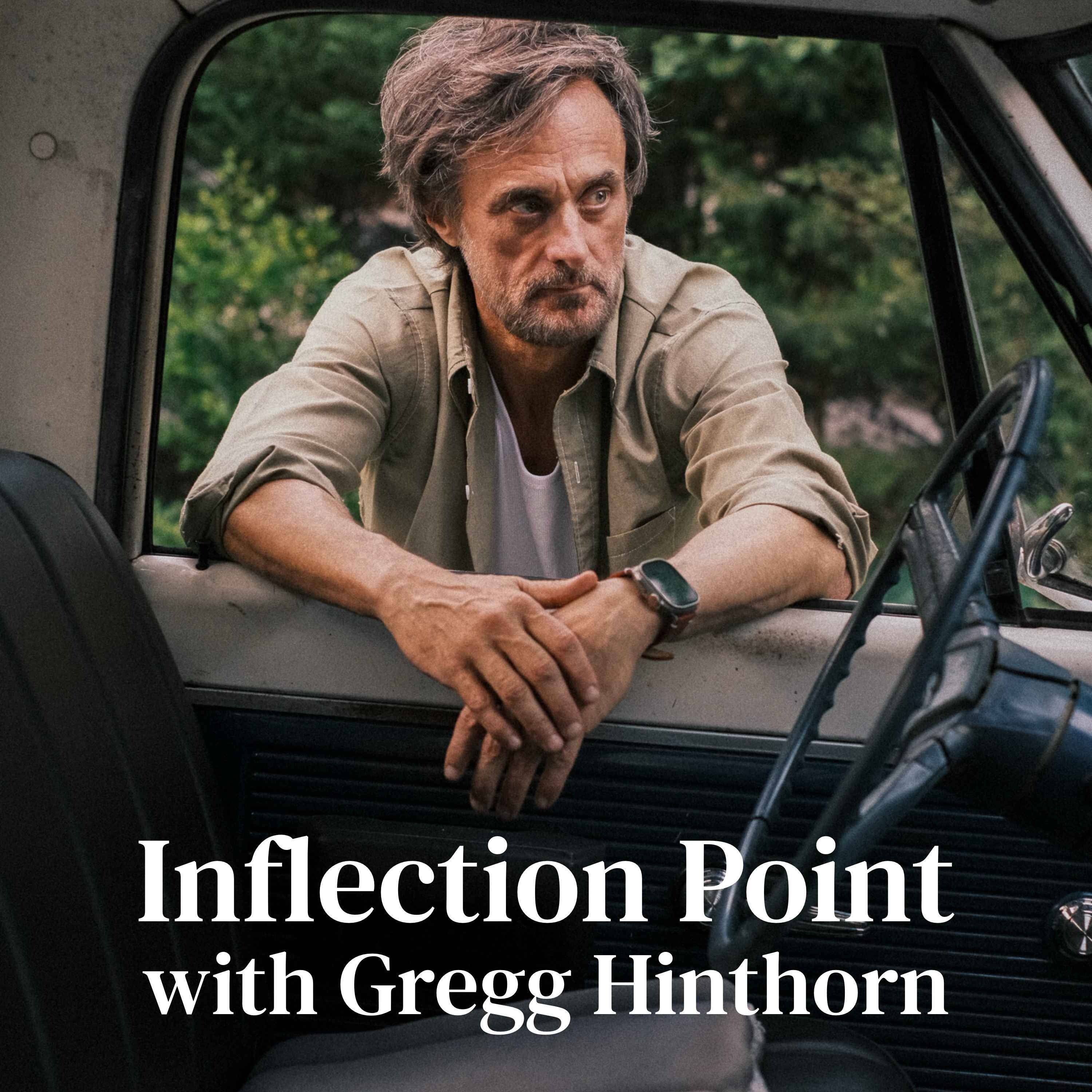 Inflection Point with Gregg Hinthorn podcast artwork