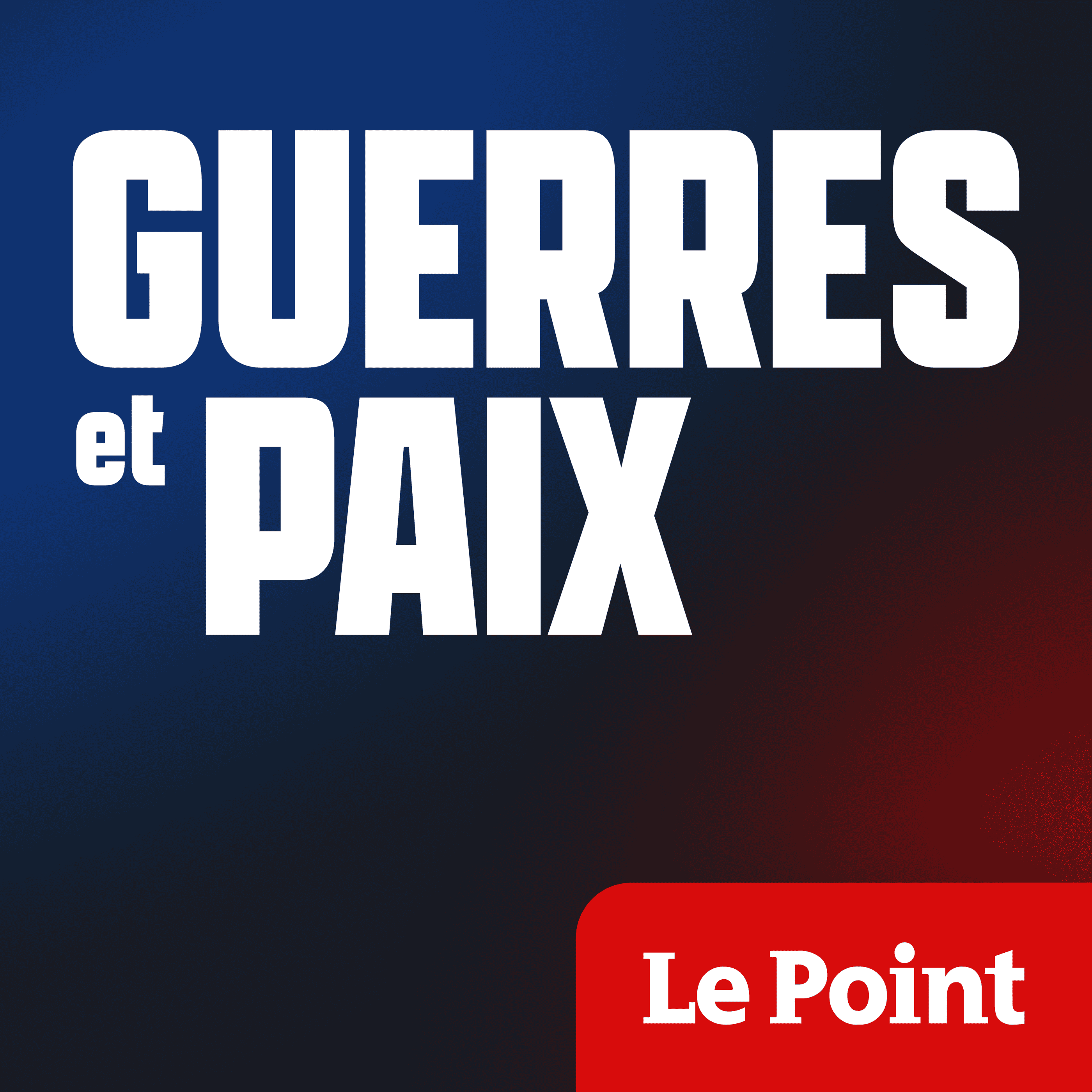 Guerres et Paix