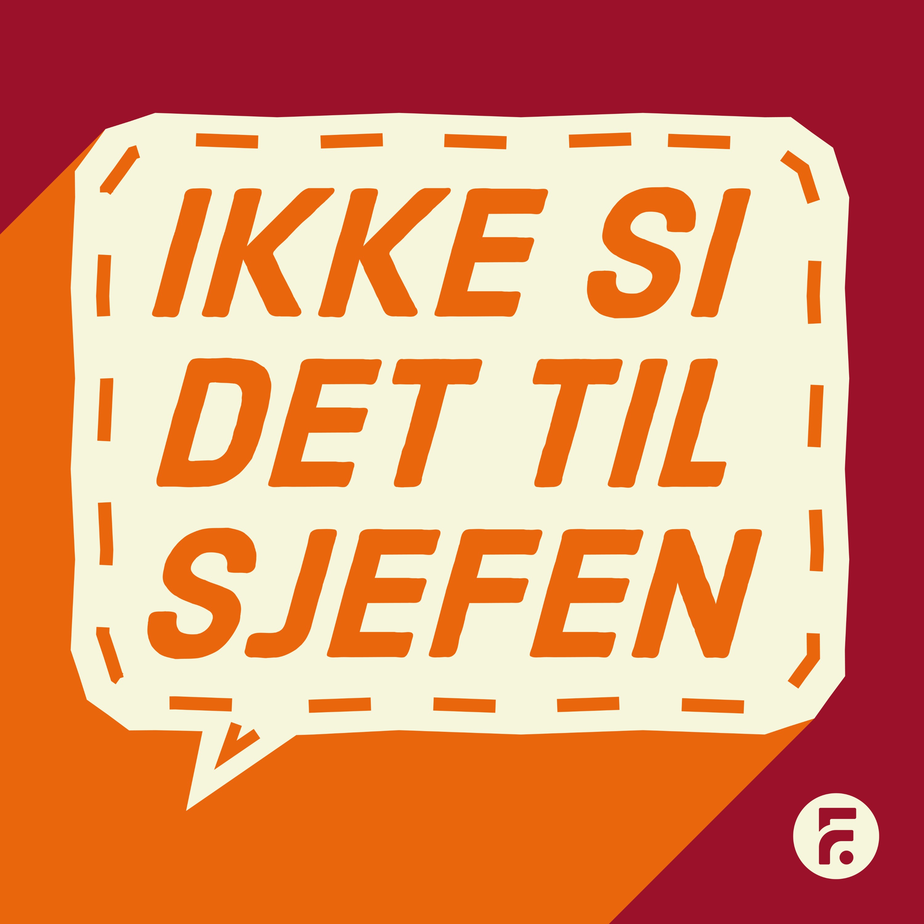 Ikke si det til sjefen