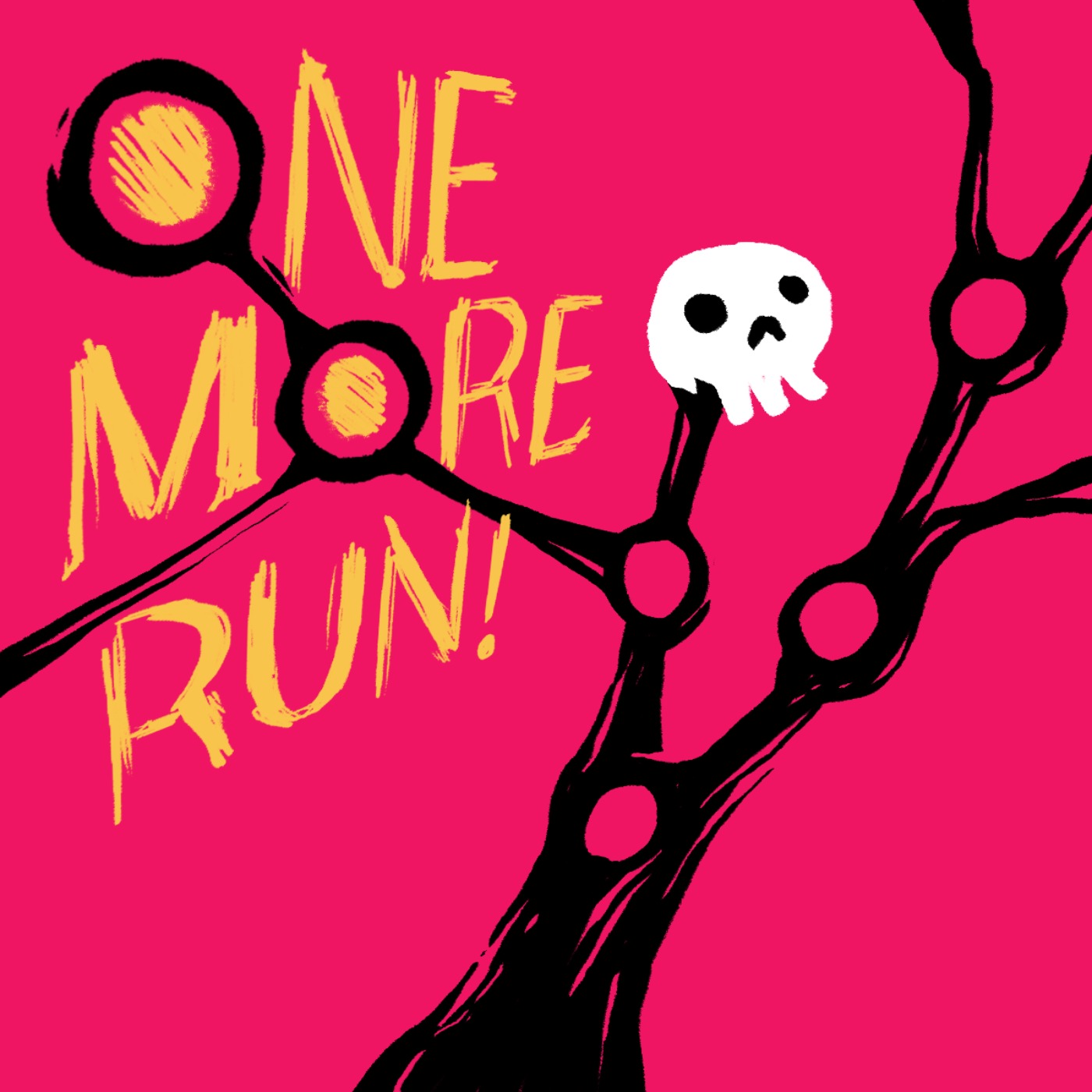 One More Run!