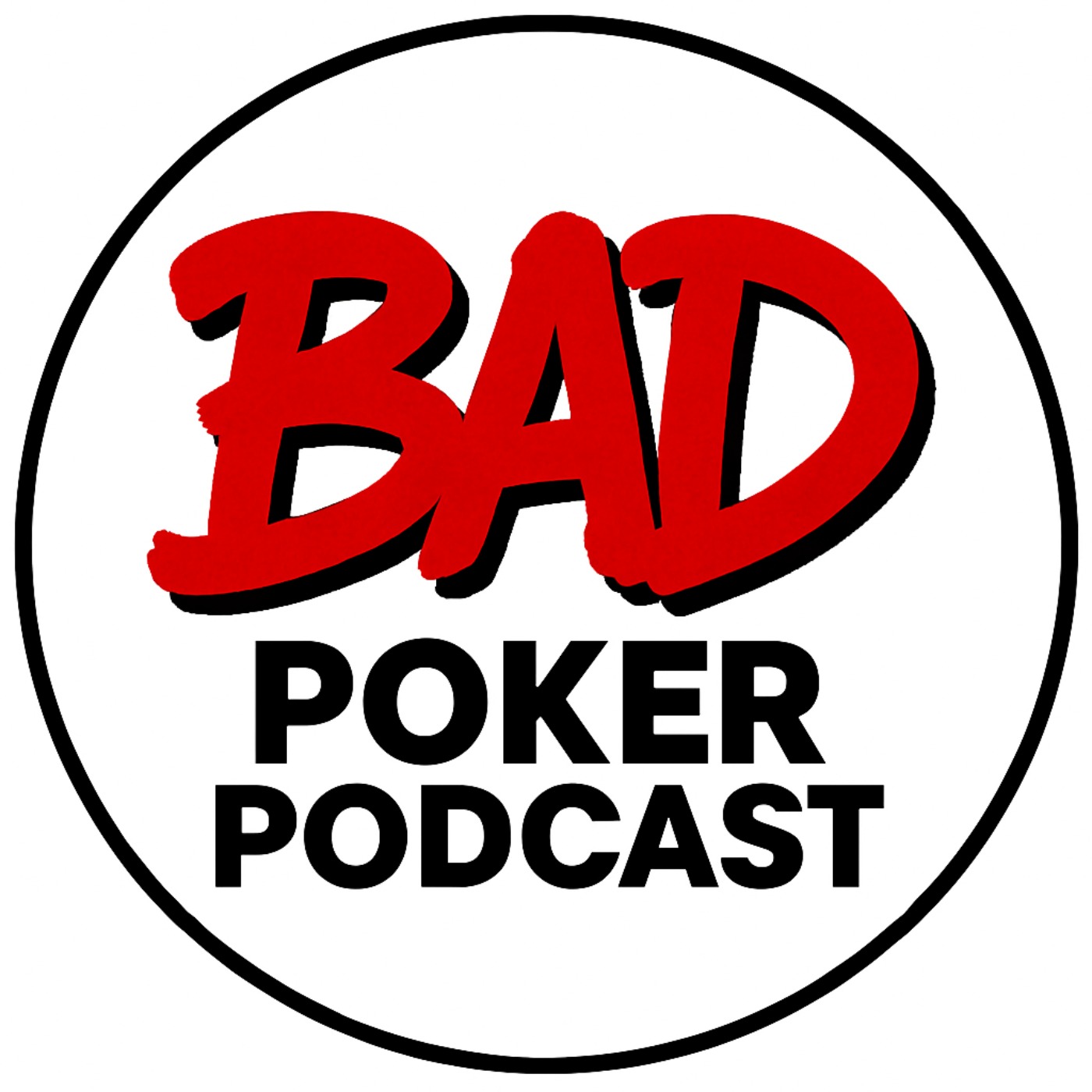 The Bad Poker Podcast