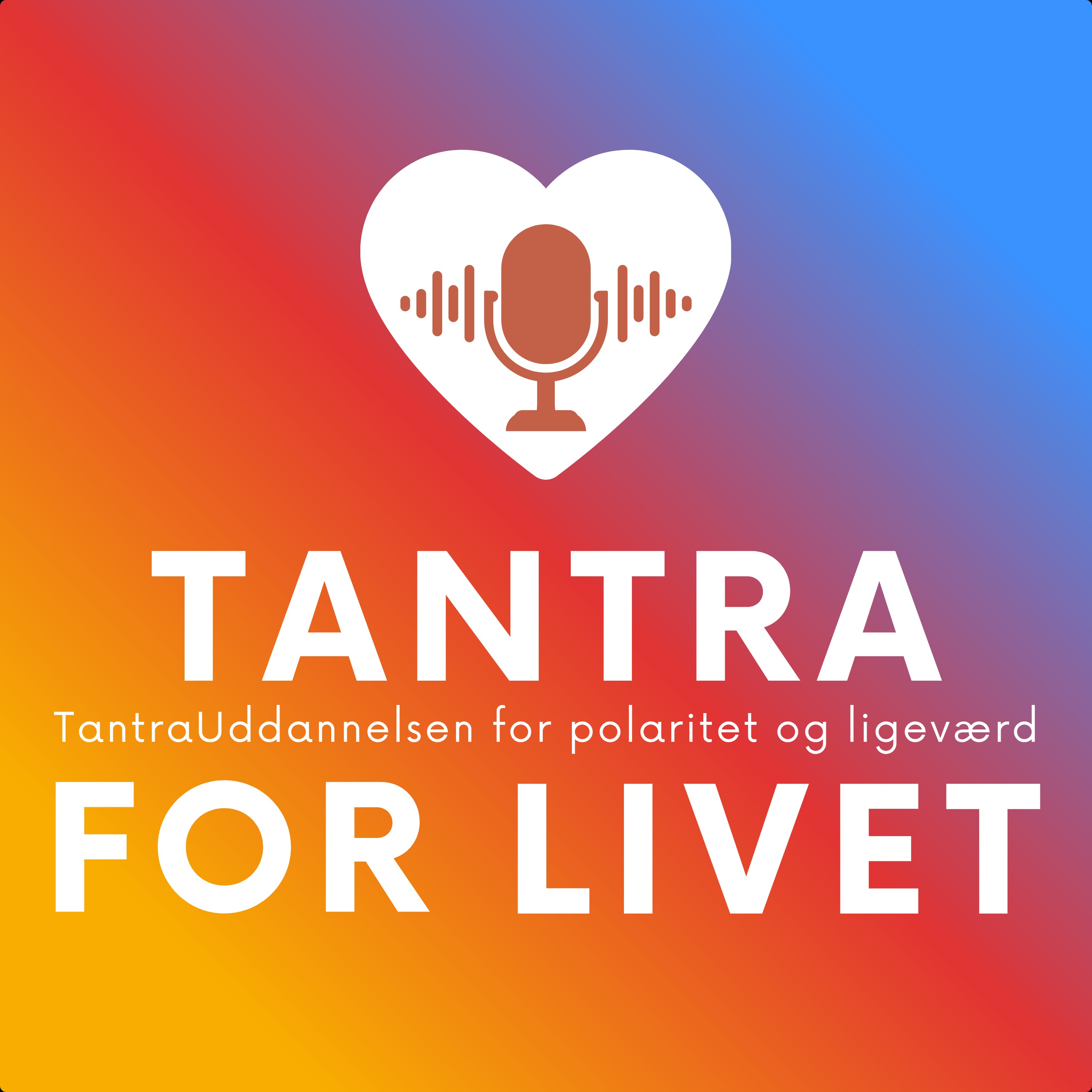 Tantra For Livet af Tantra Uddannelsen