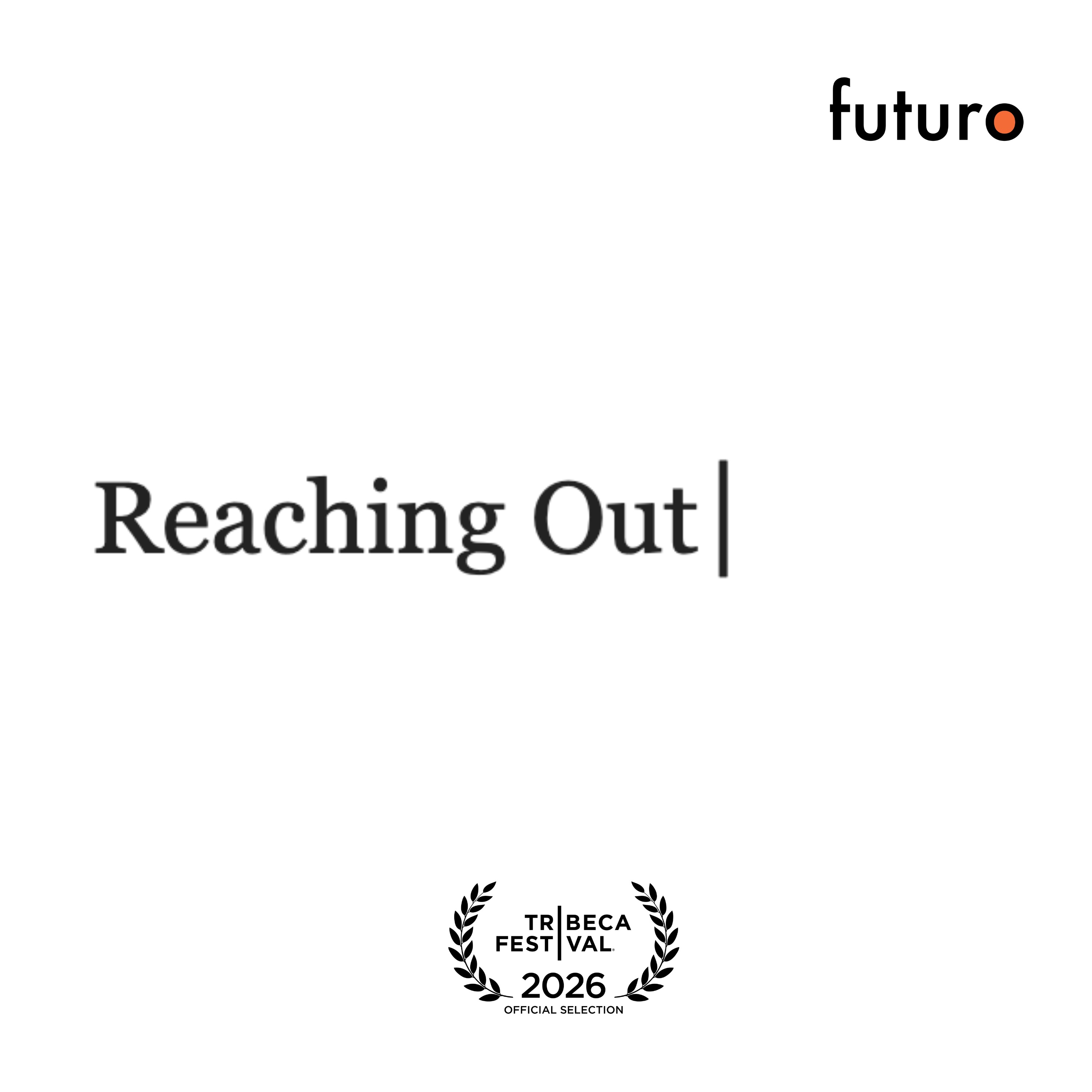 Reaching Out
