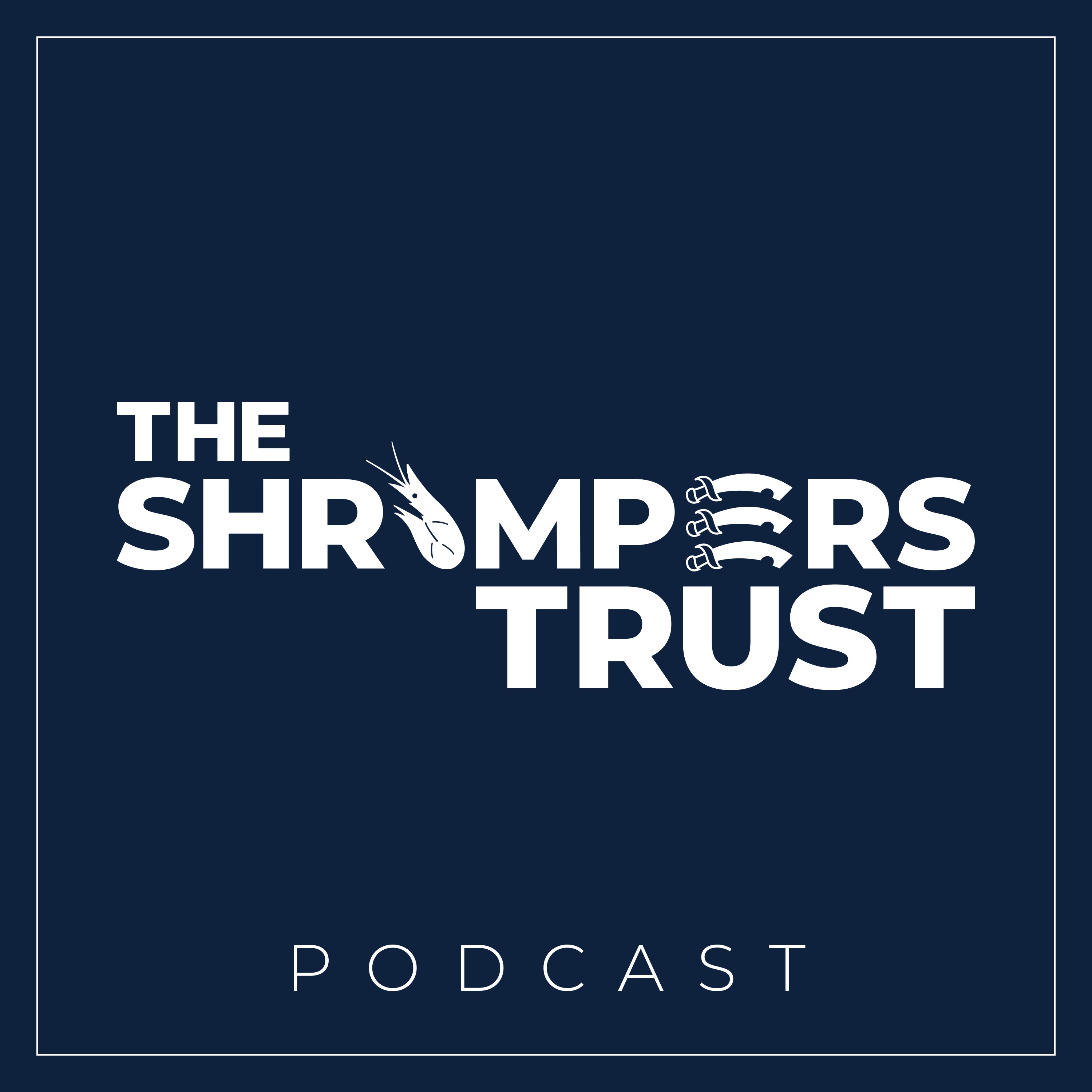 The Shrimpers Trust Podcast