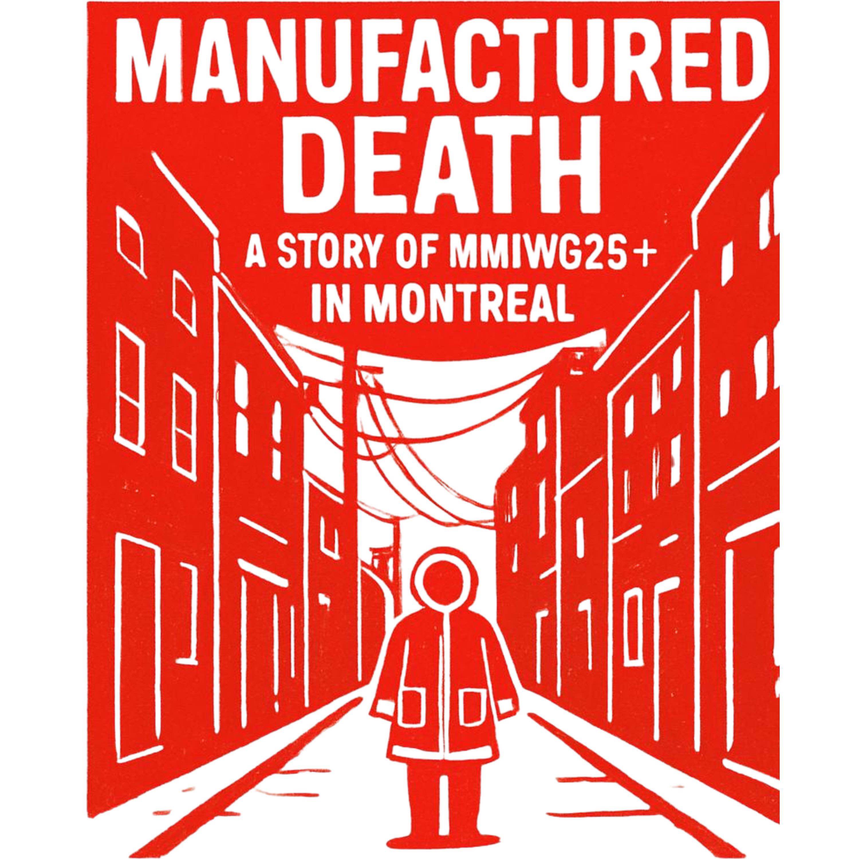 Manufactured Death: A Story of MMIWG2S+ in Cabot Square
