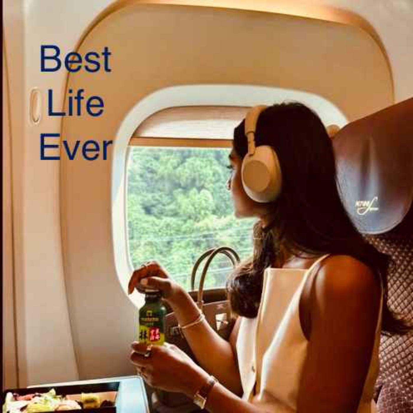 Best life ever