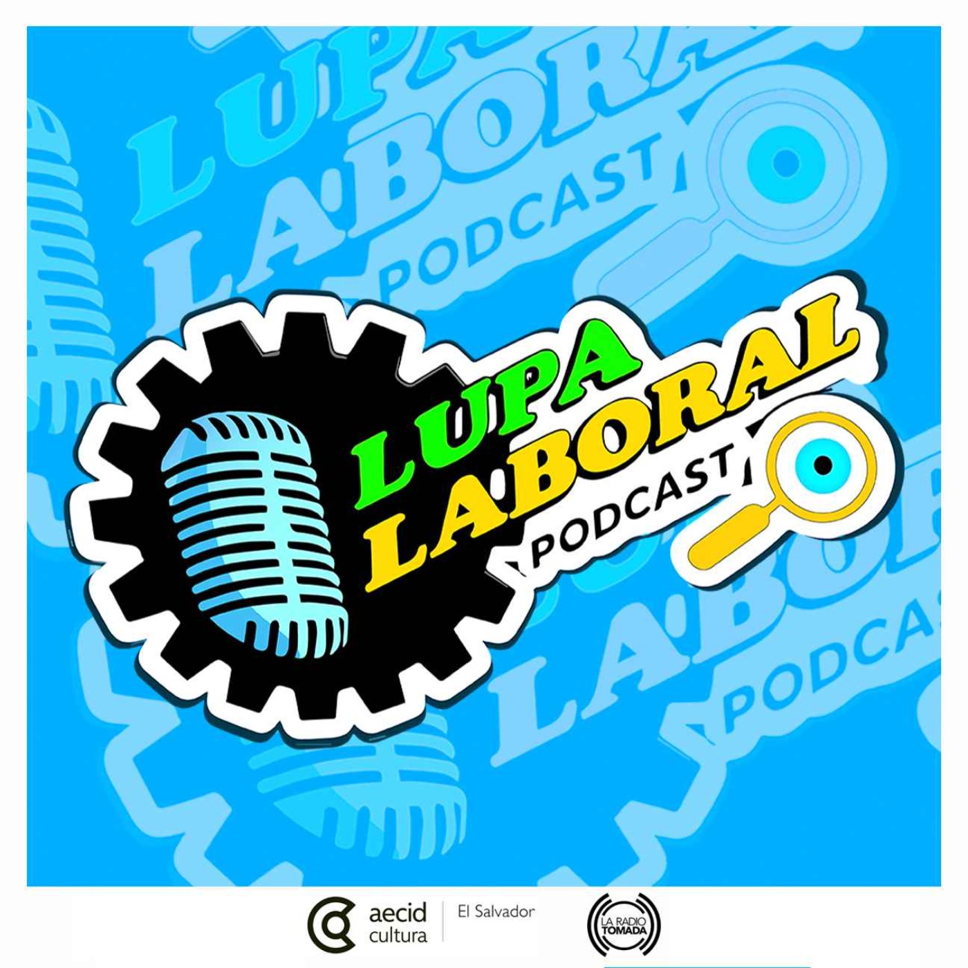 Lupa Laboral podcast artwork