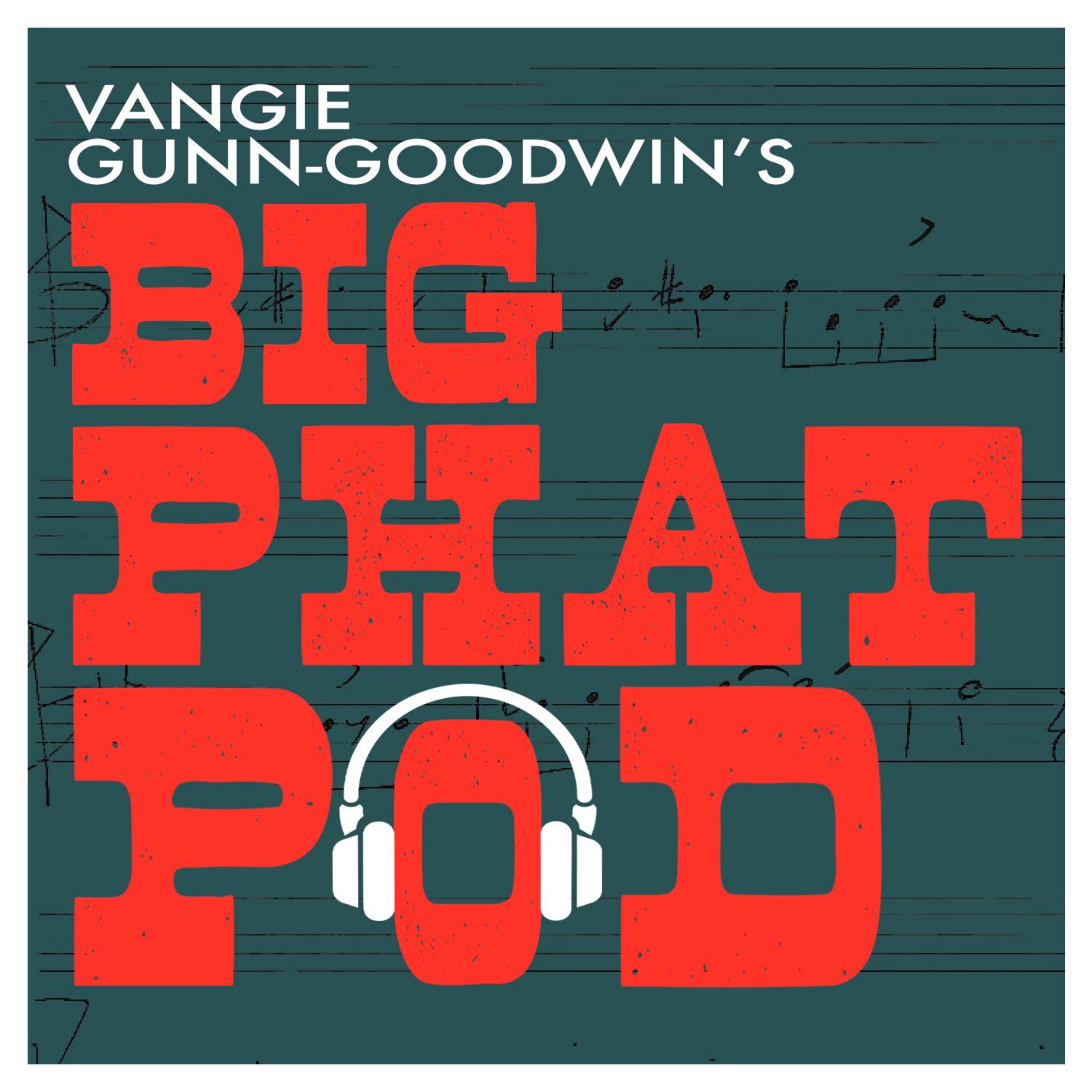 Big Phat Pod