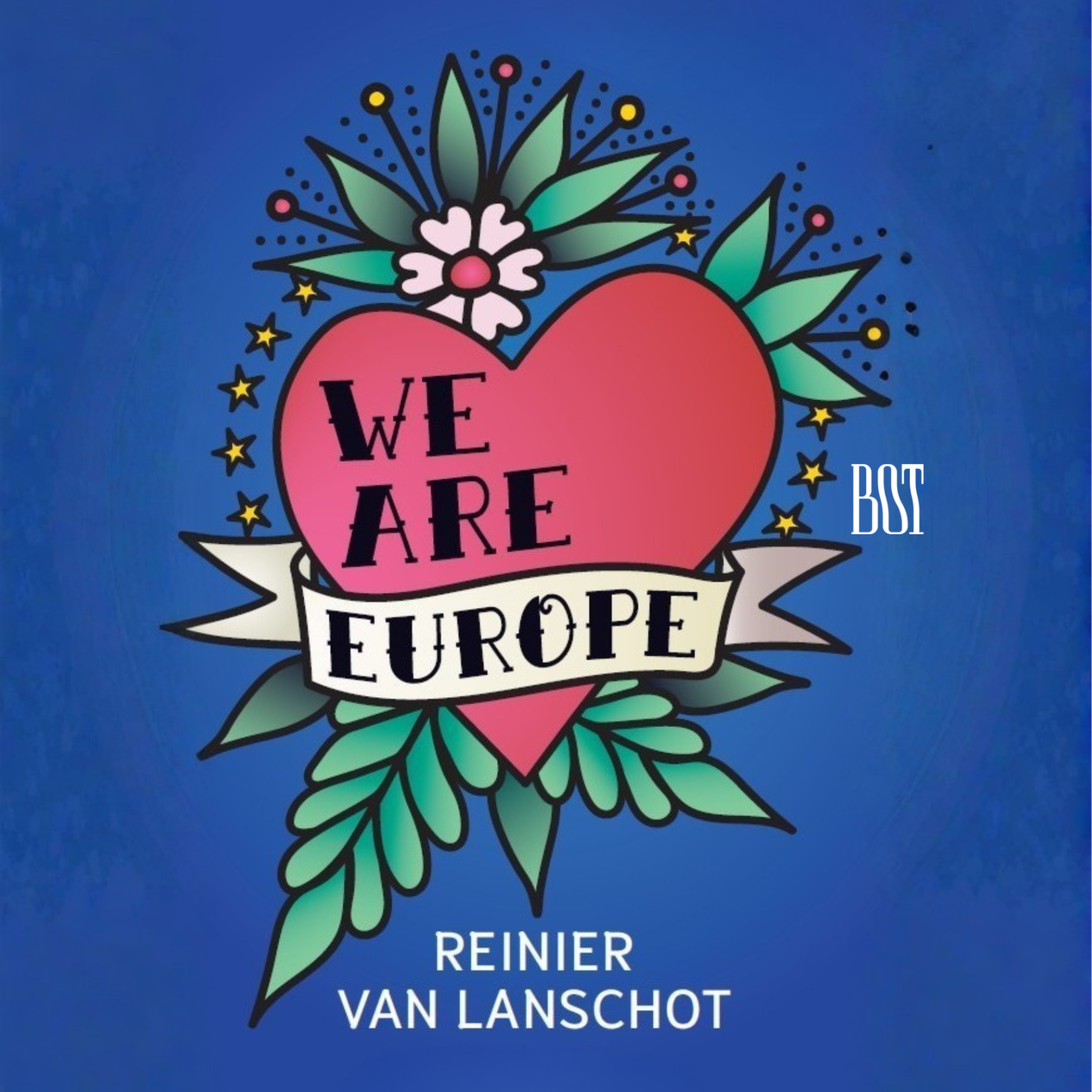 Reinier van Lanschot - We Are Europe