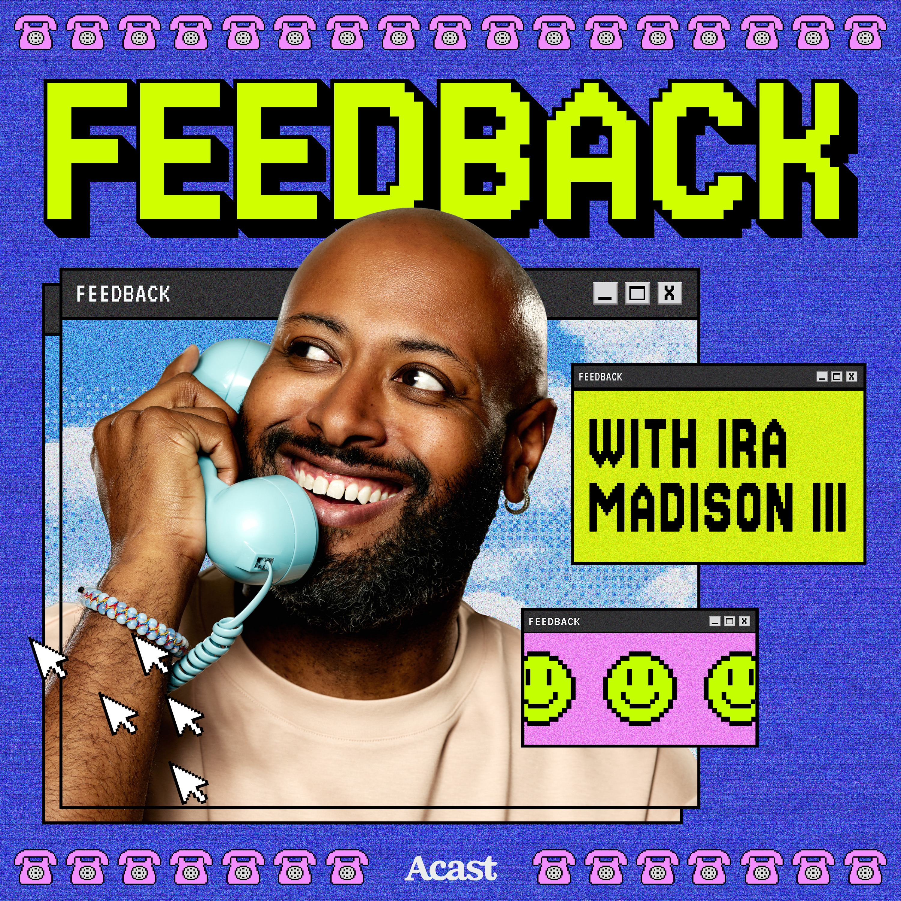 Feedback with Ira Madison III