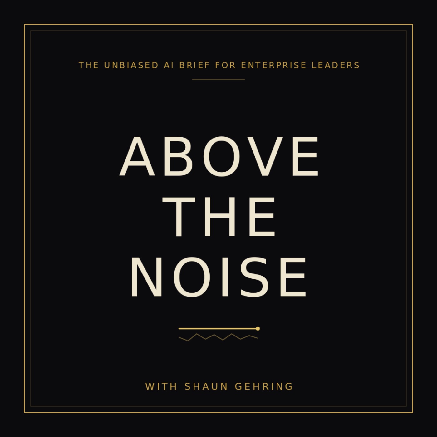 Above the Noise