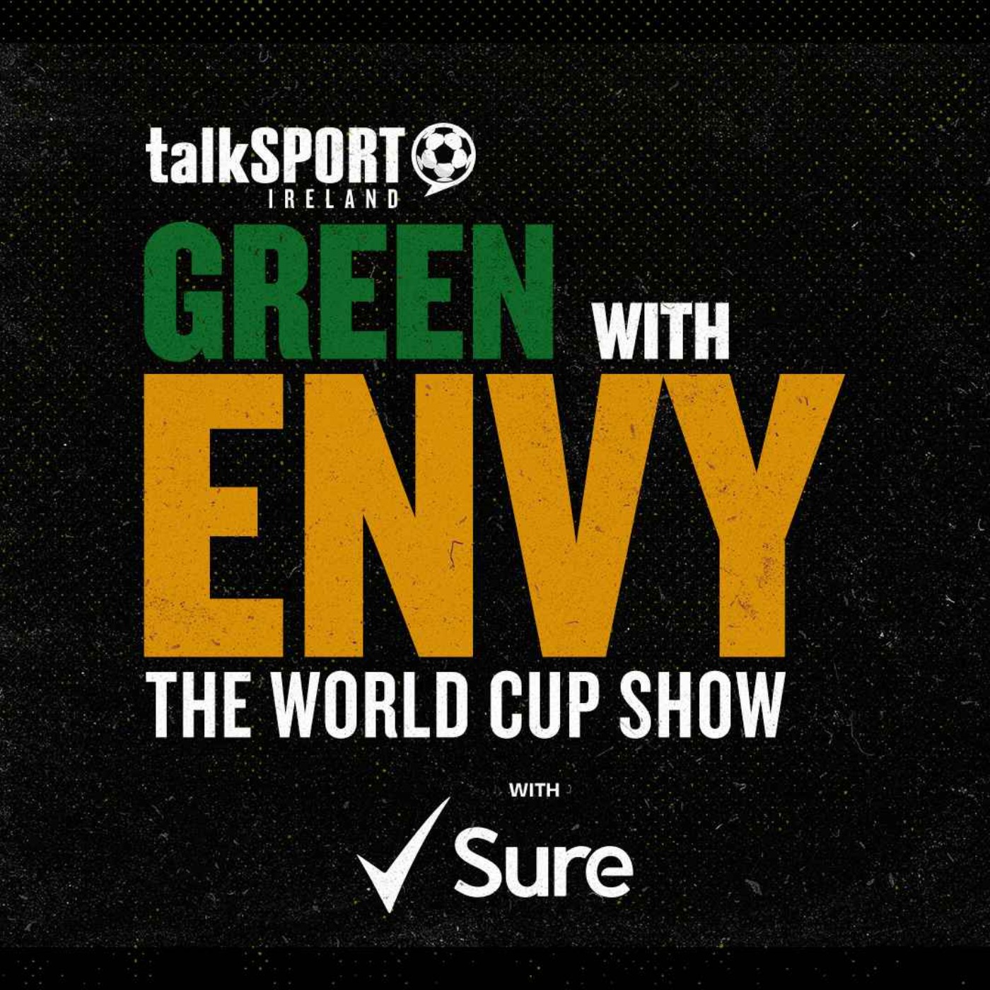 Green With Envy: The World Cup Show