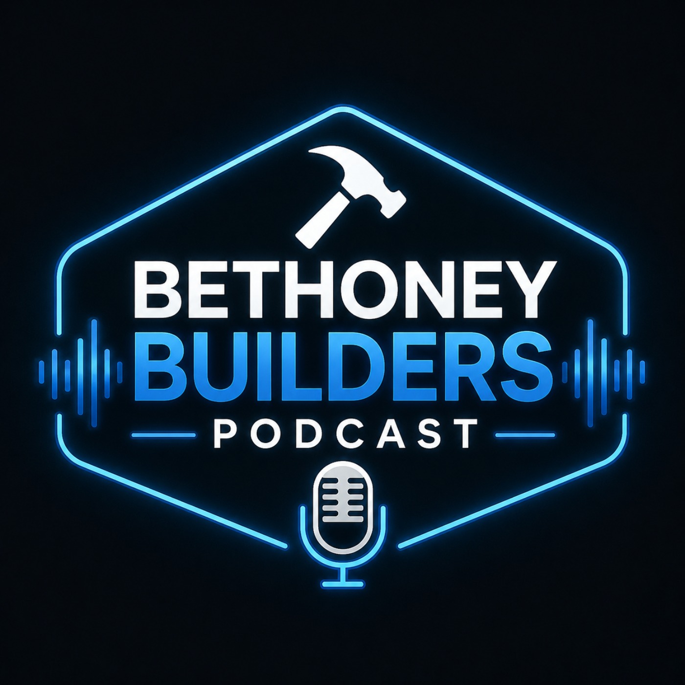Bethoney Builders Podcast
