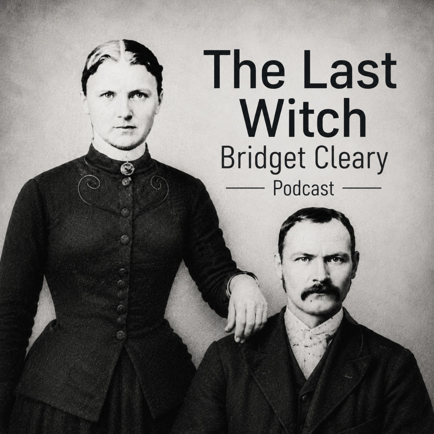 The Last Witch Bridget Cleary Podcast