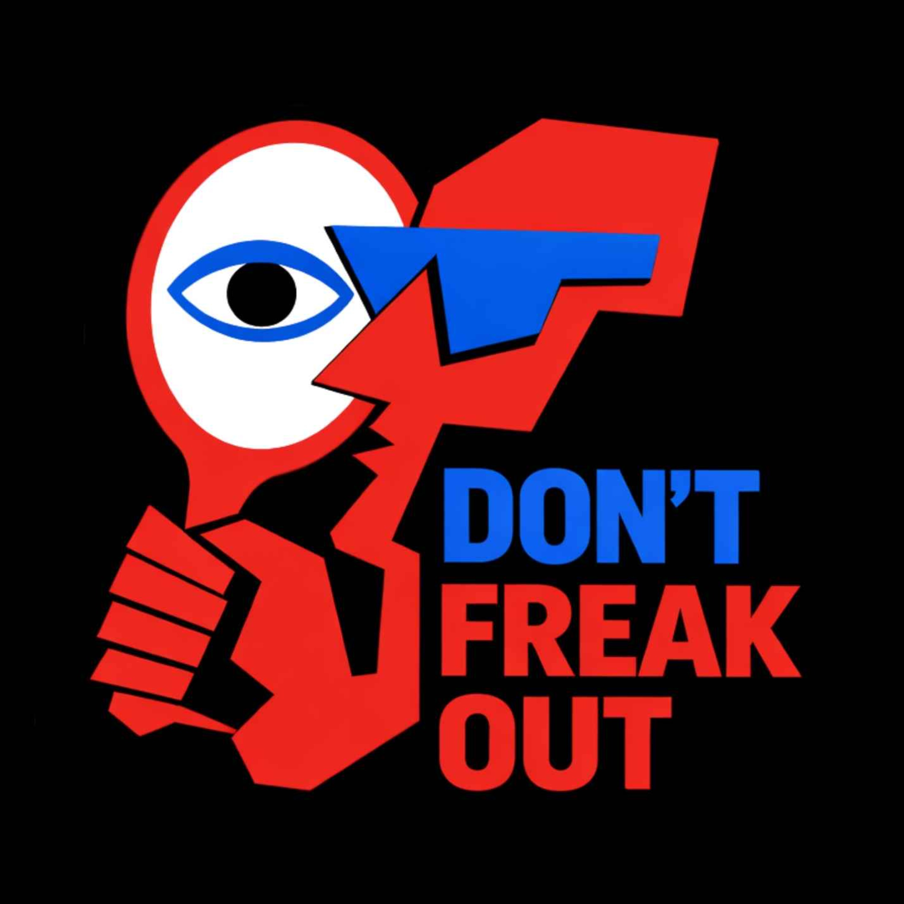 Don't Freak Out