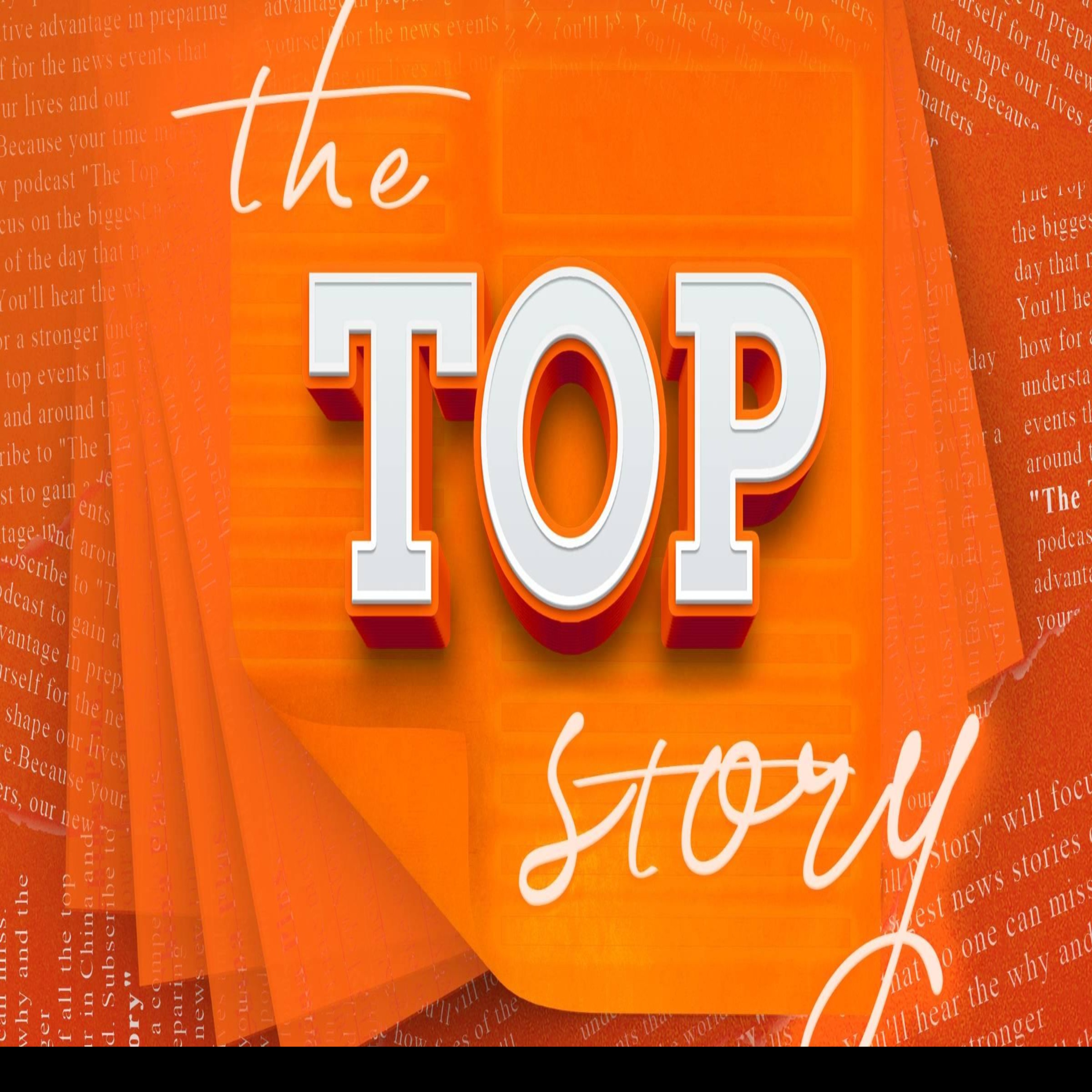 The Top Story podcast artwork