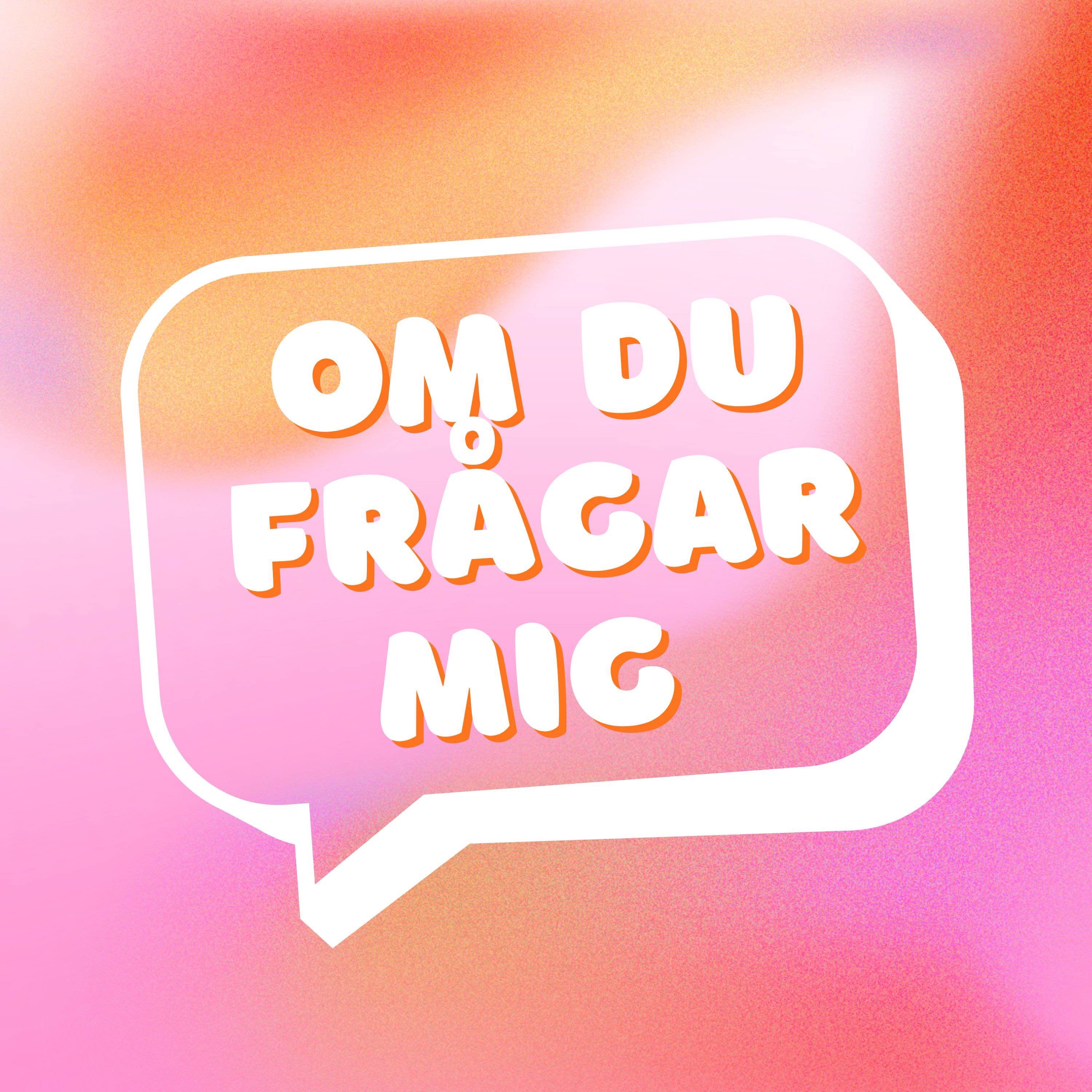 Om Du Frågar Mig podcast artwork