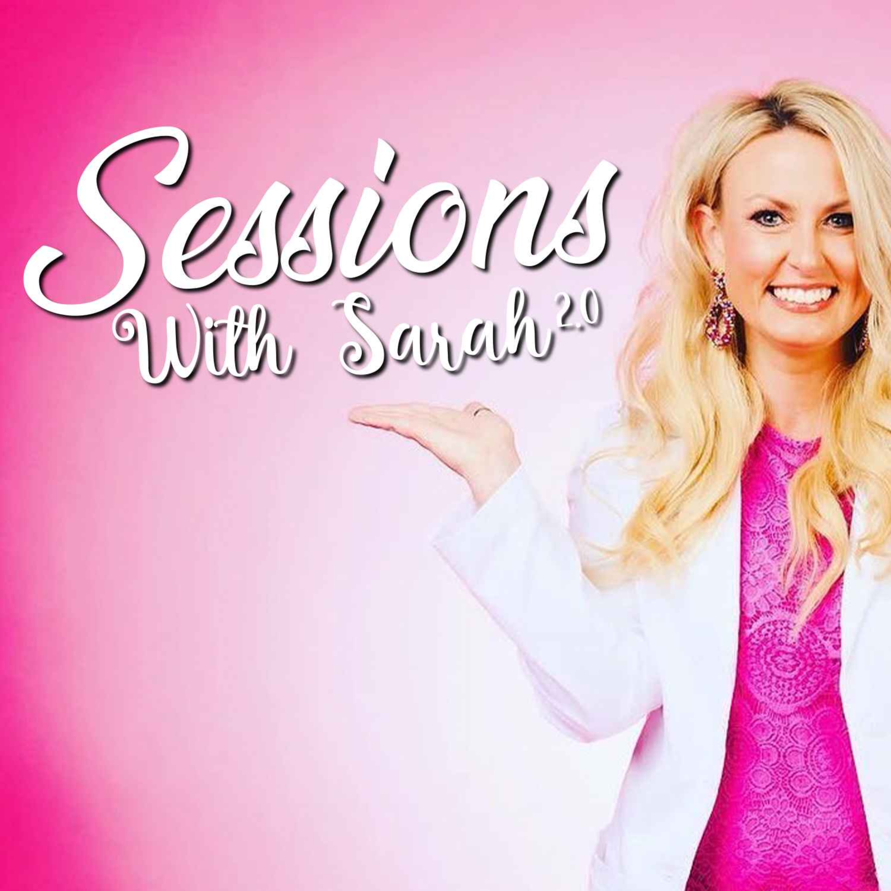 Sessions With Sarah 2.0