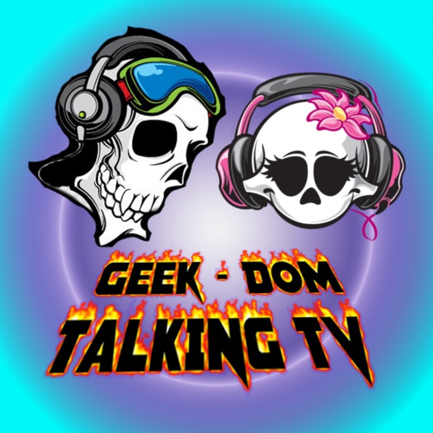 cover art for Talking TV with My Mum #28 (Geek-Dom Roundup Review)