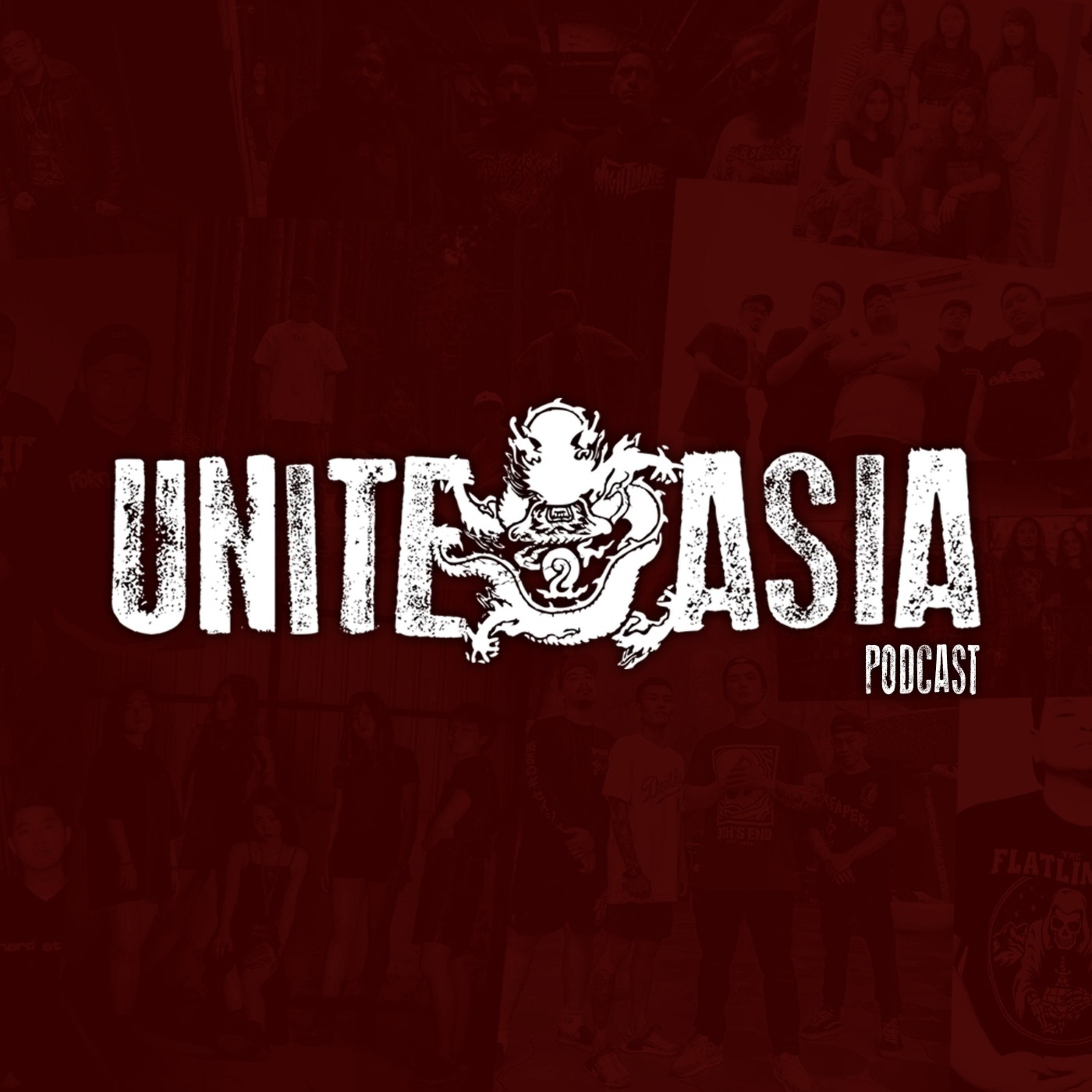 Unite Asia Podcast