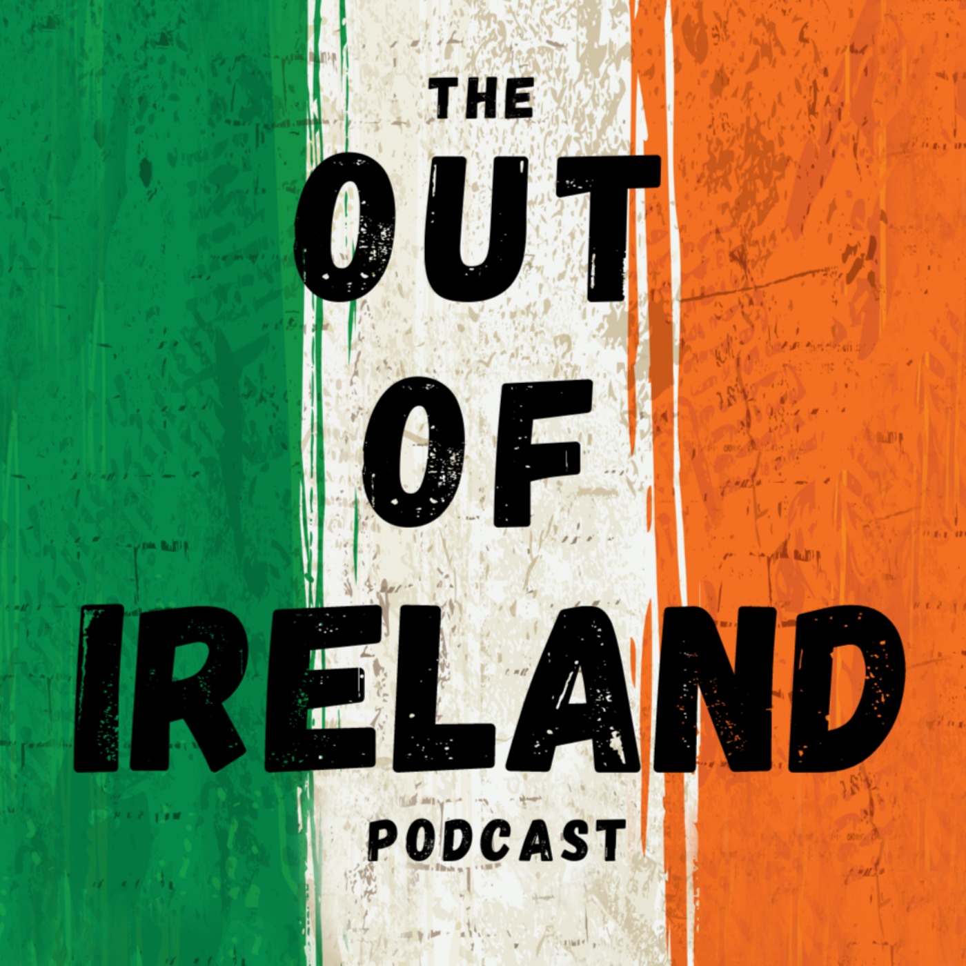 The Out of Ireland Podcast