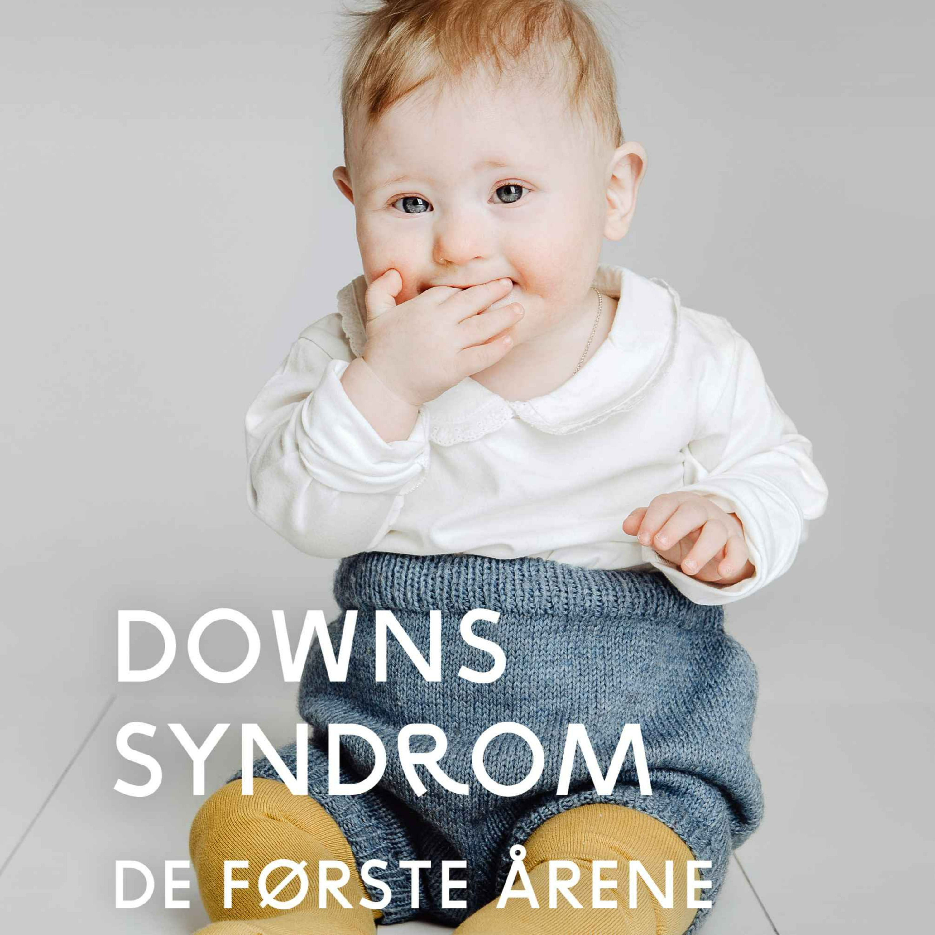 Mitt barn med Downs syndrom