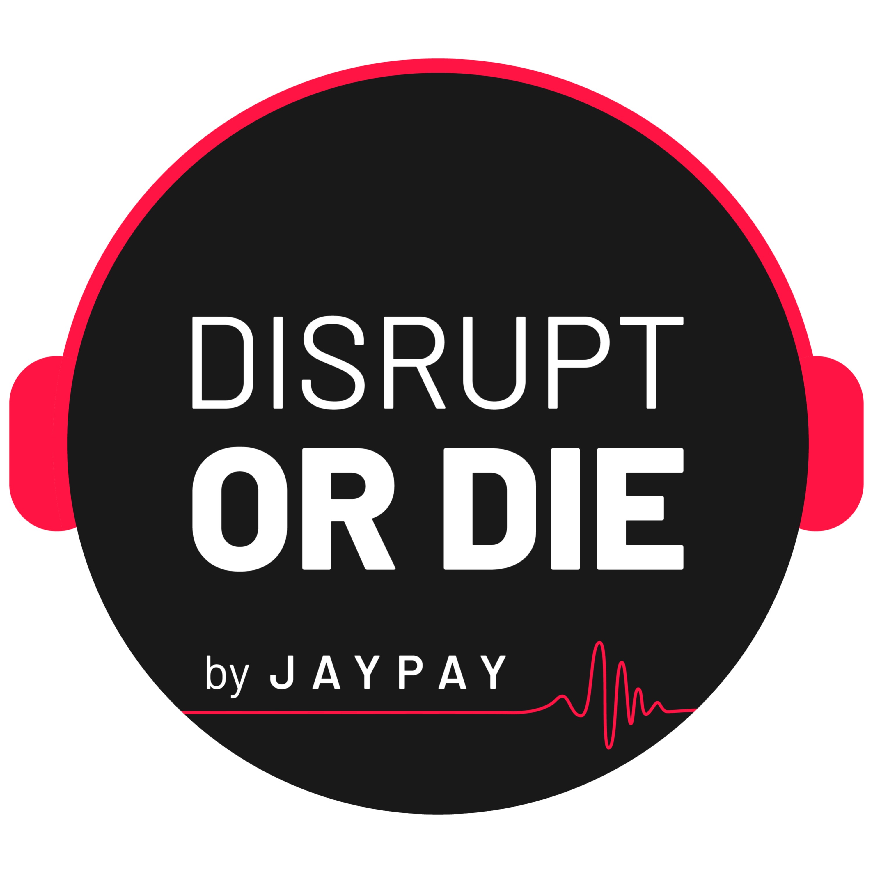 cover art for Disrupt or Die - S01E03