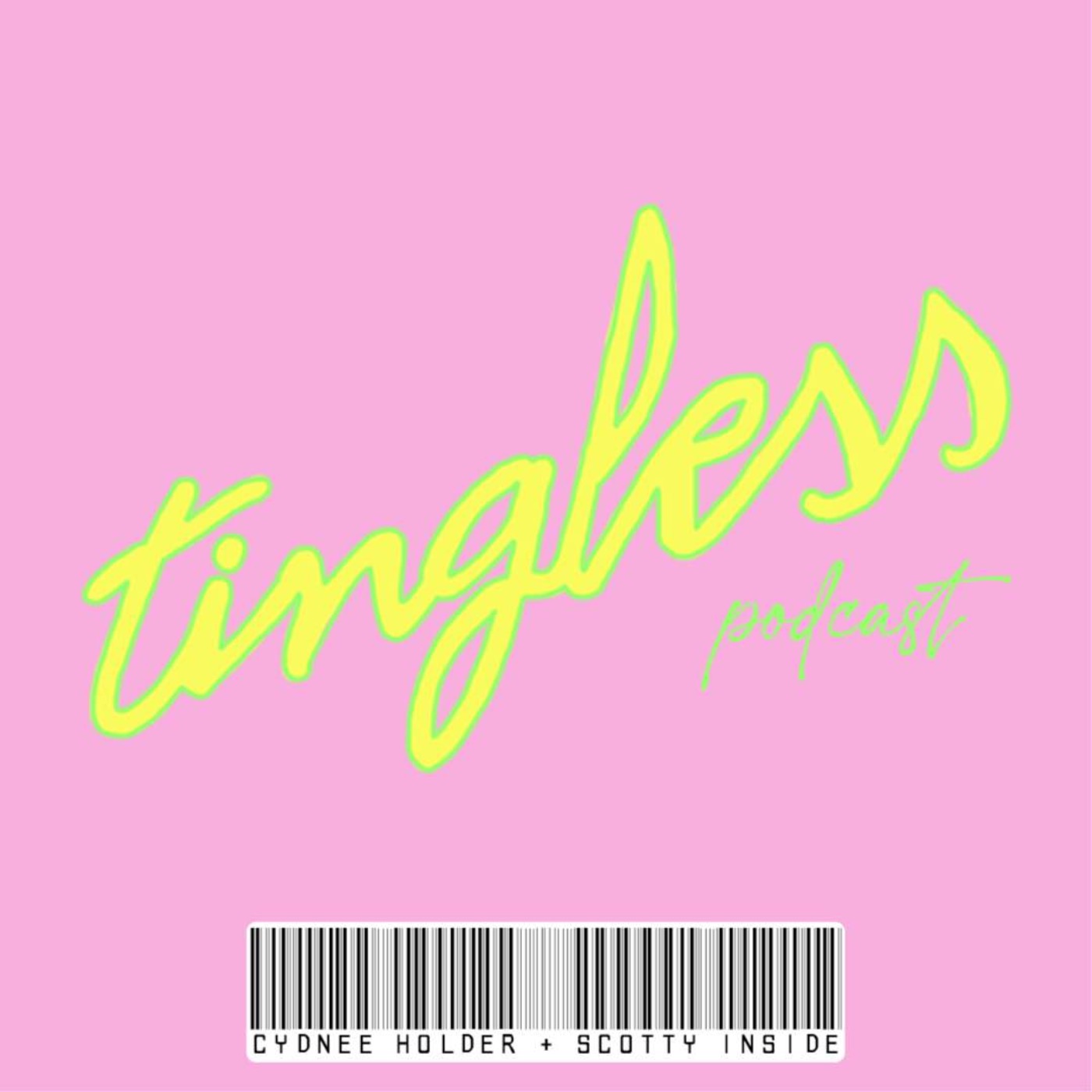 Tingless podcast artwork