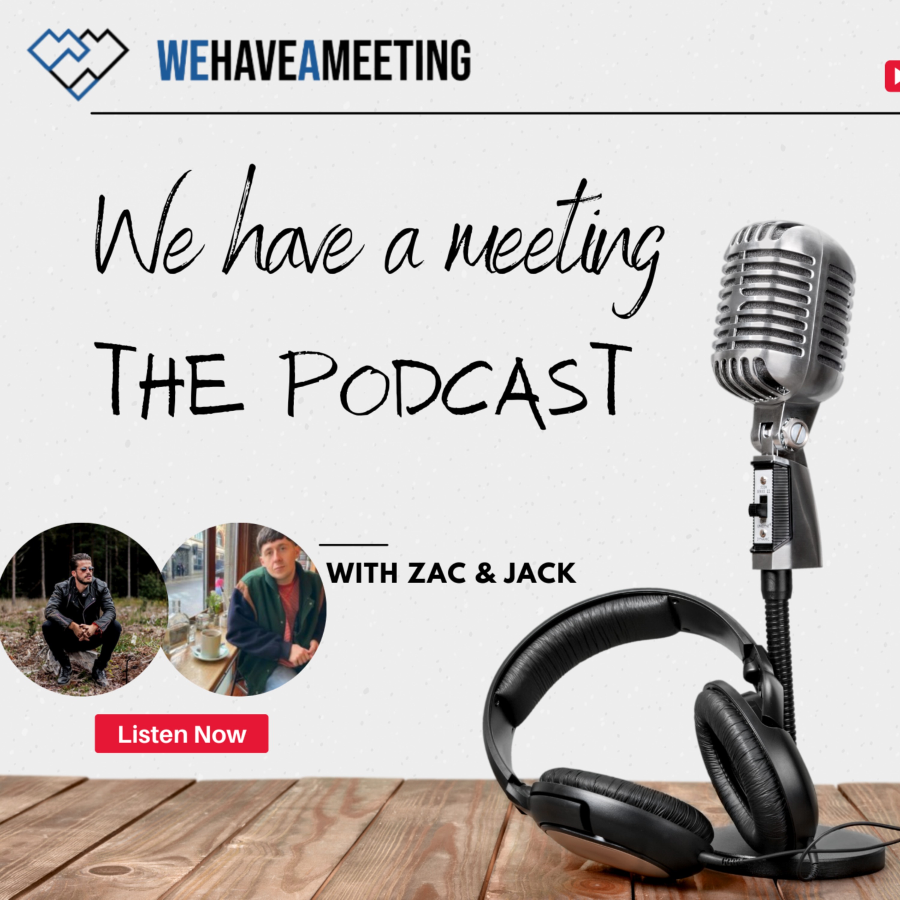 We Have A Meeting