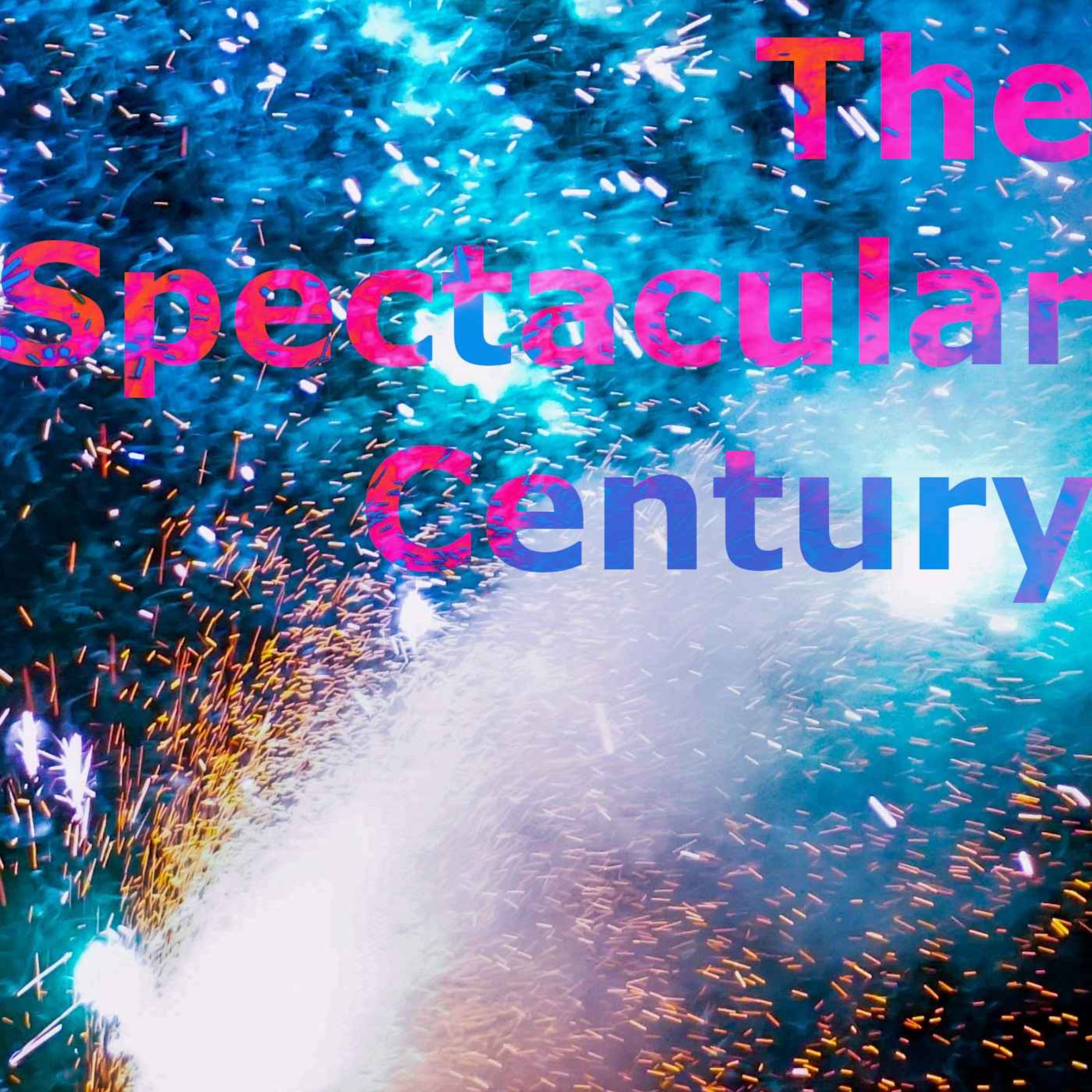 The Spectacular Century