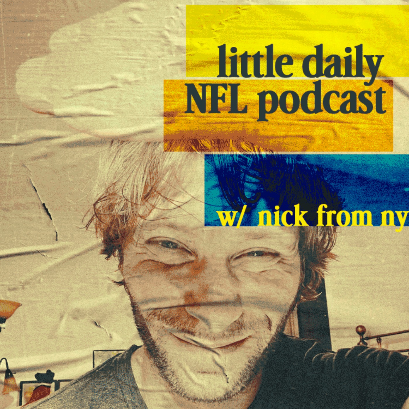 Little Daily NFL Podcast w/ Nick from NY